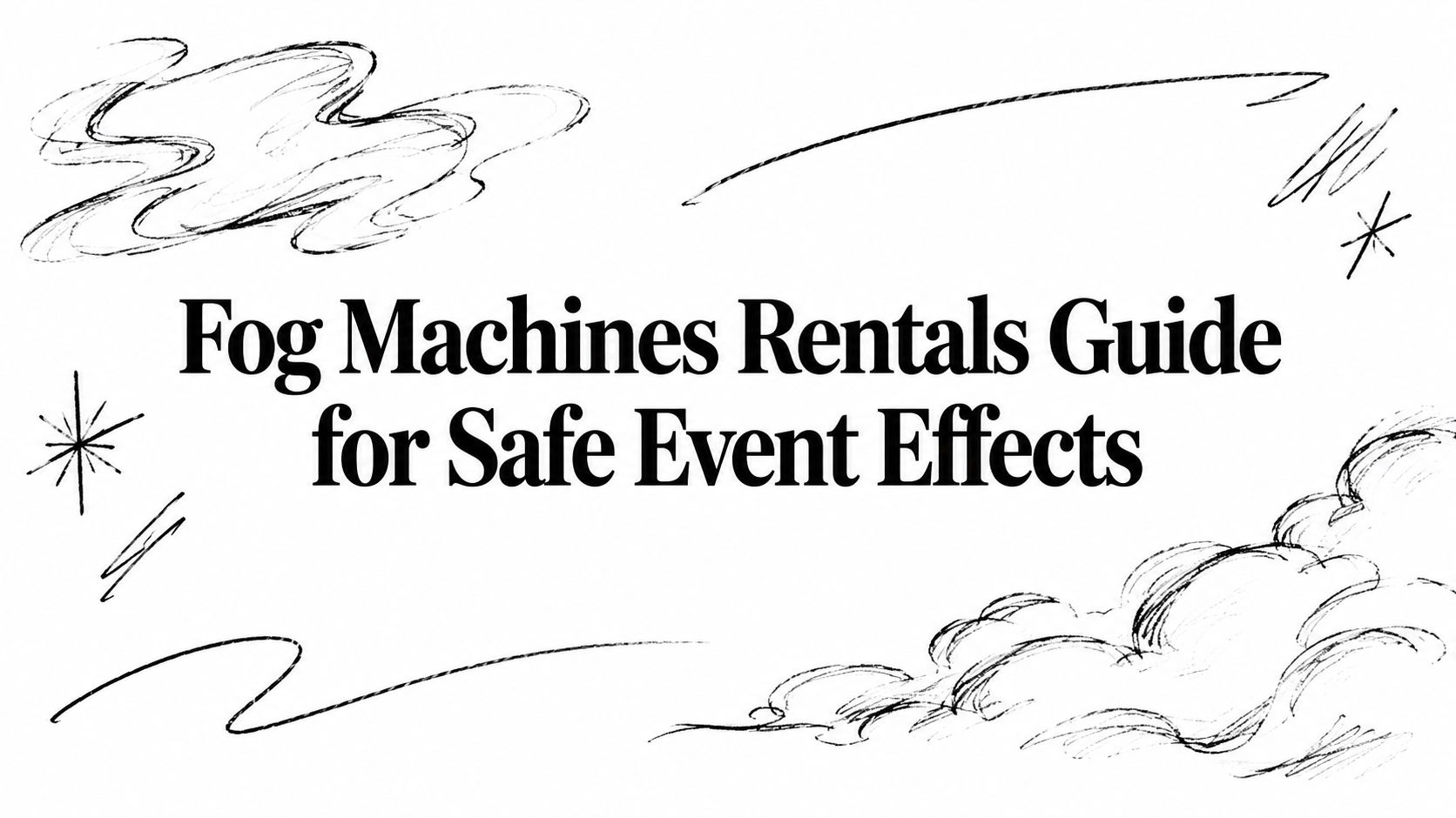 Fog Machines Rentals Guide for Safe Event Effects