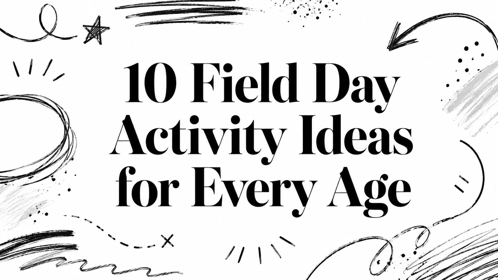 10 Field Day Activity Ideas for Every Age