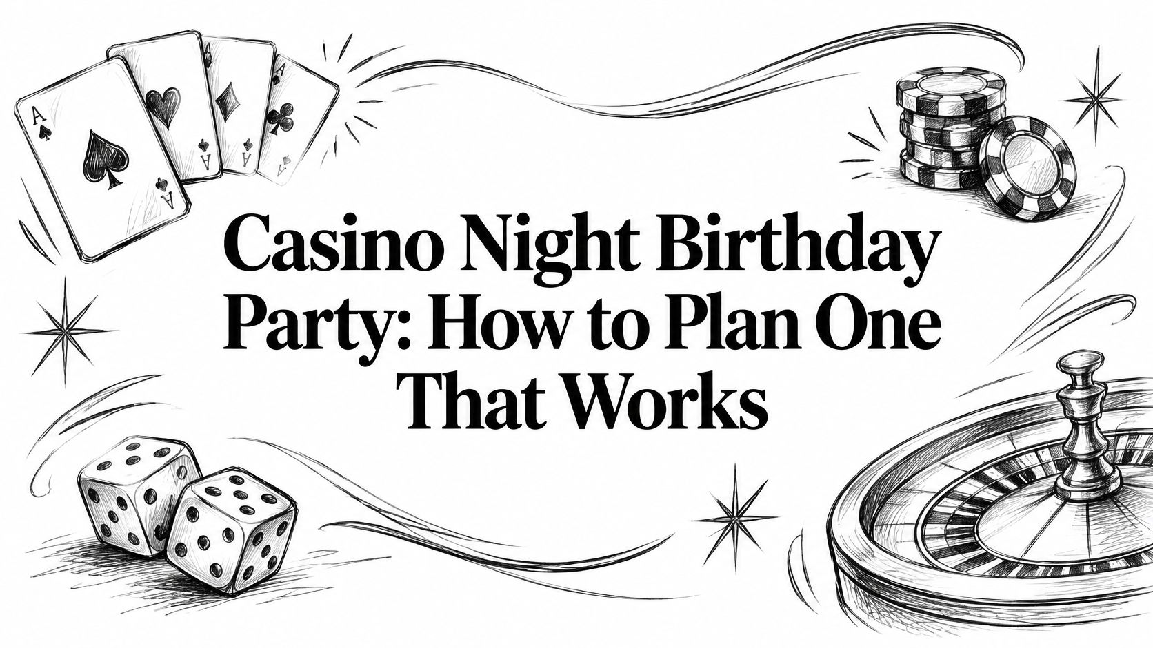 Casino Night Birthday Party: How to Plan One That Works