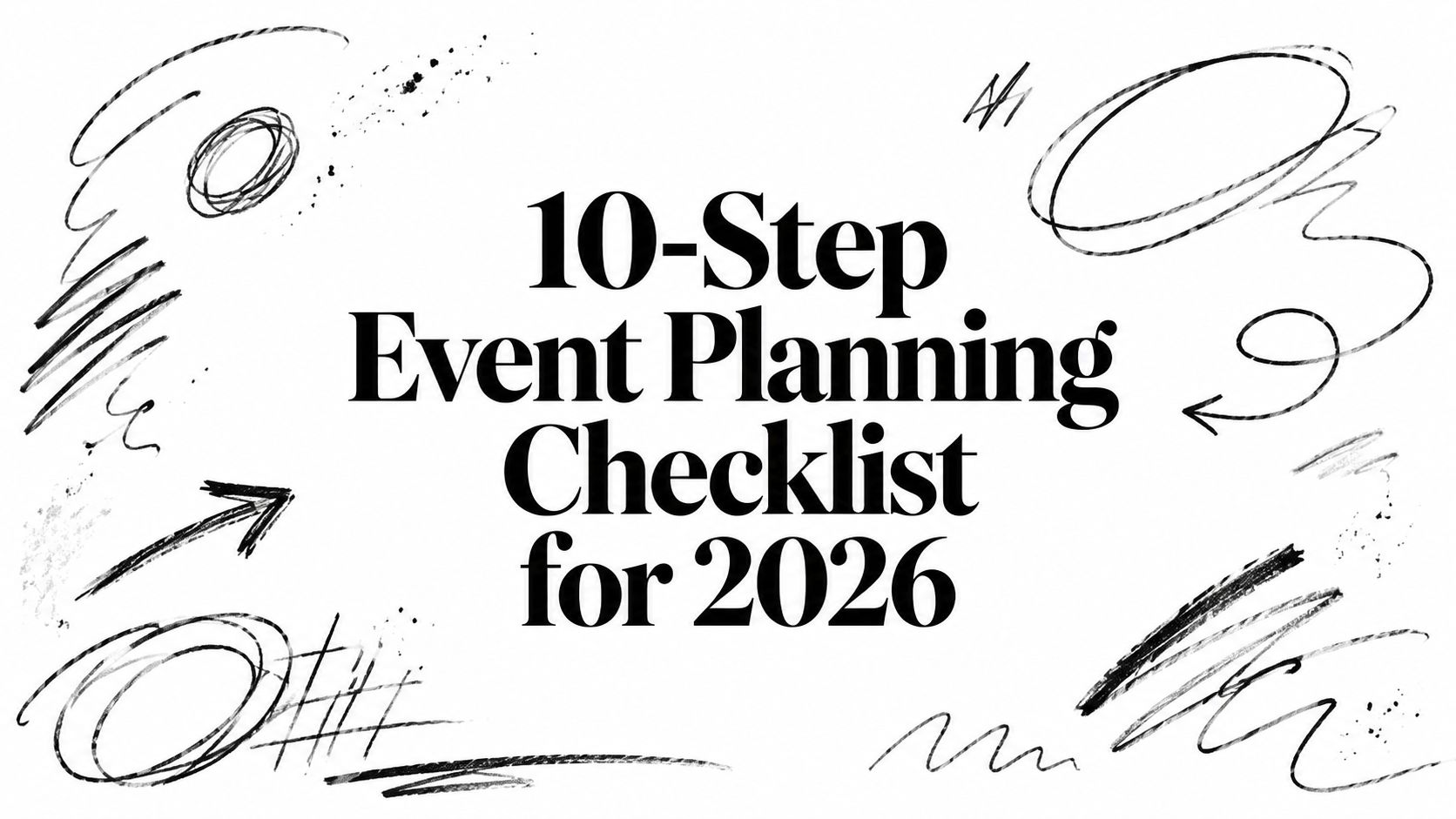 10-Step Event Planning Checklist for 2026