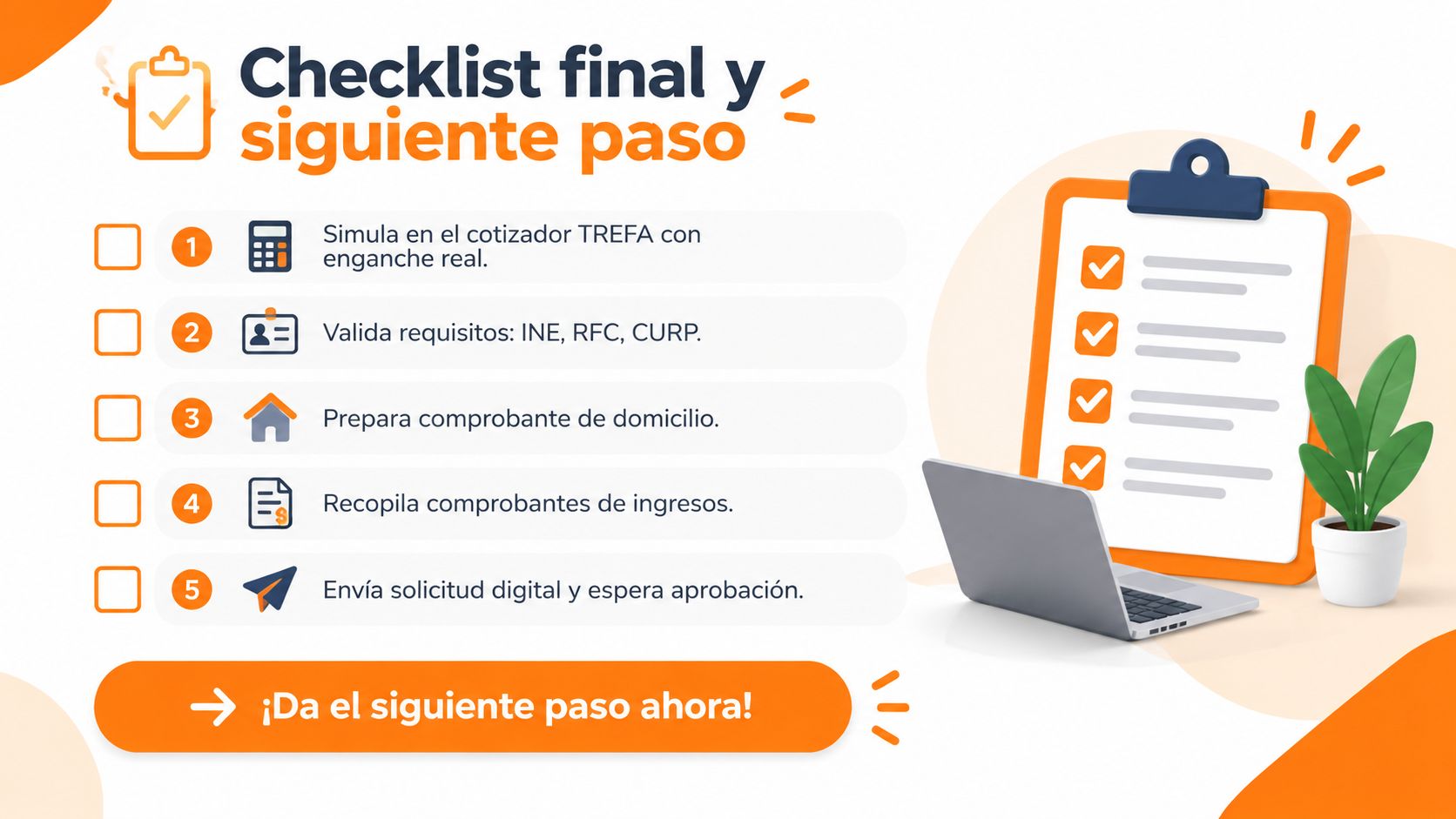 Lista de verificación informativa con pasos para solicitar financiamiento automotriz de manera exitosa y sencilla.