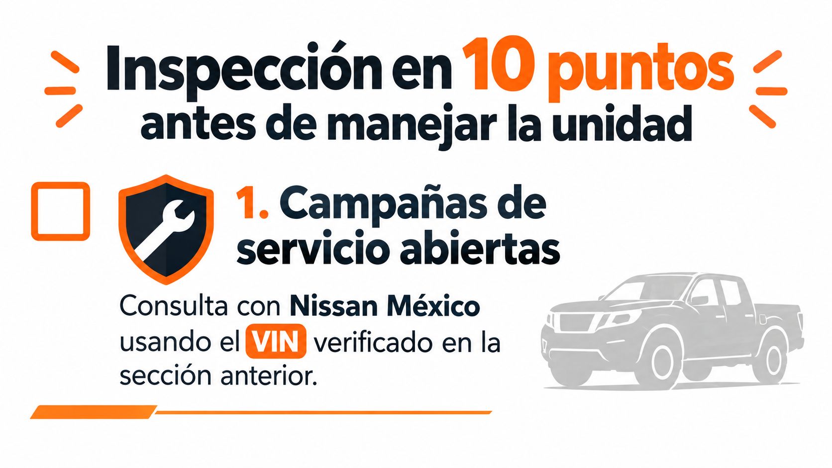 Lista de inspección de diez puntos para vehículos Nissan, enfocada en verificar campañas de servicio abiertas