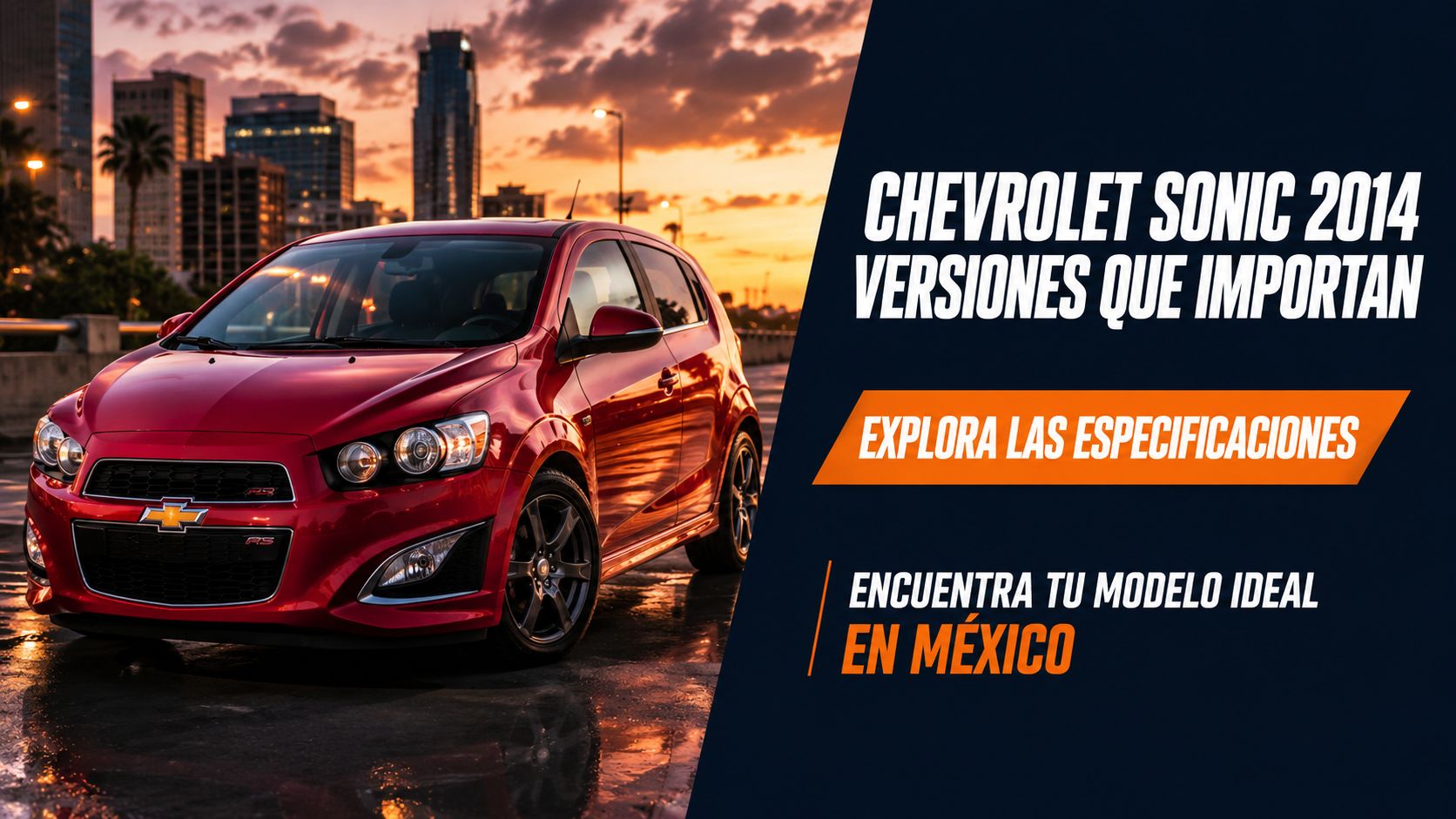 Un Chevrolet Sonic 2014 rojo estacionado en una ciudad mexicana bajo una puesta de sol brillante.