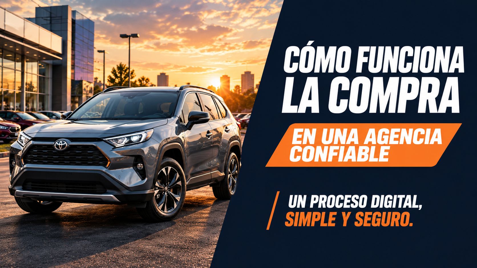 Una camioneta Toyota gris estacionada frente a una agencia durante el atardecer, promocionando un proceso de compra segura.