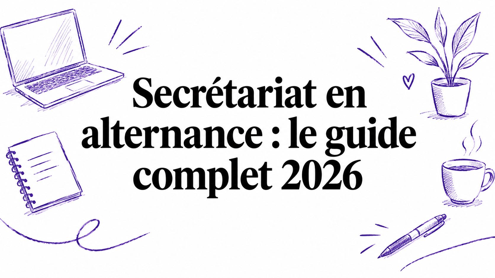 Secrétariat en alternance : le guide complet 2026
