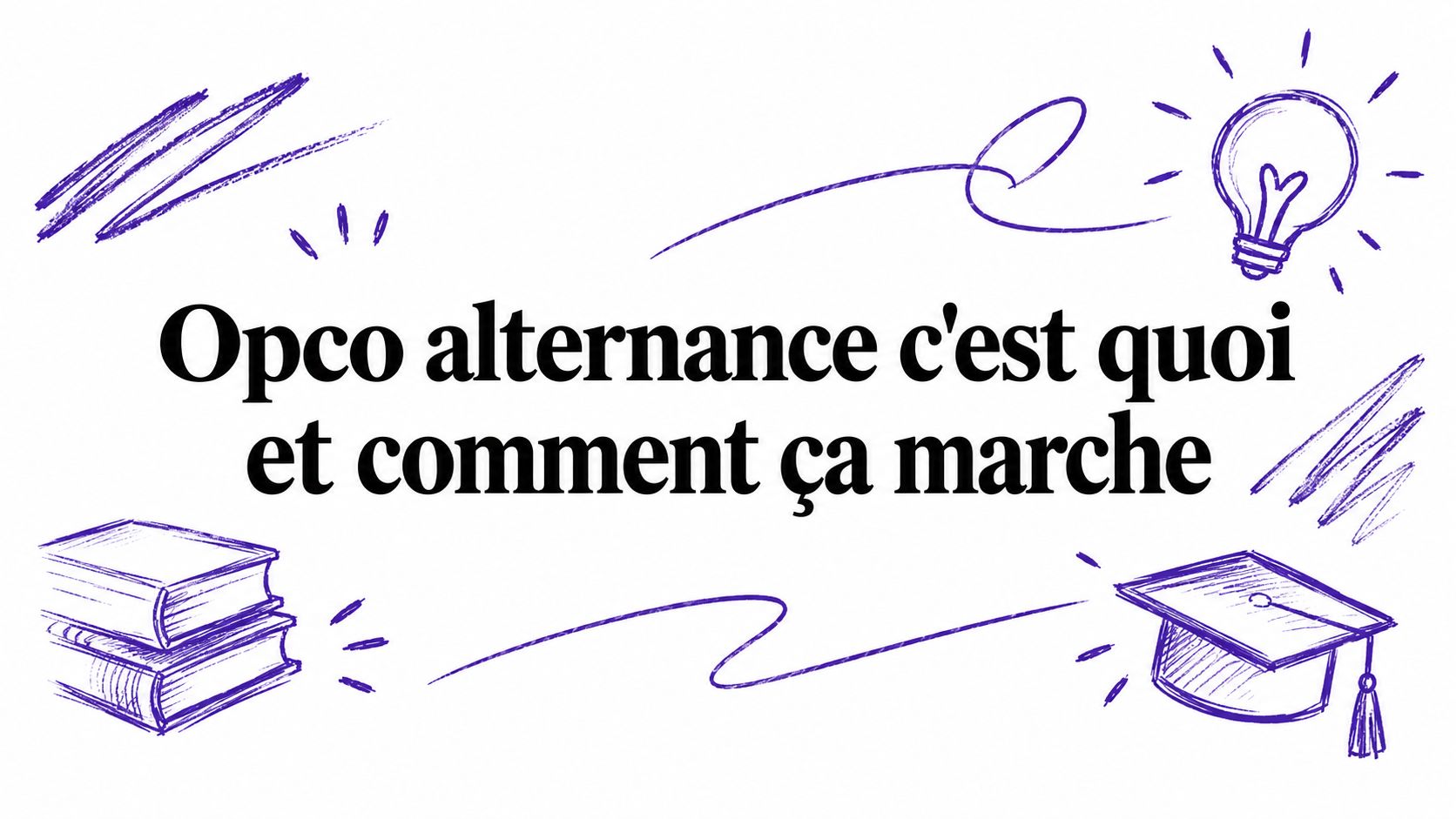 Opco alternance c'est quoi et comment ça marche
