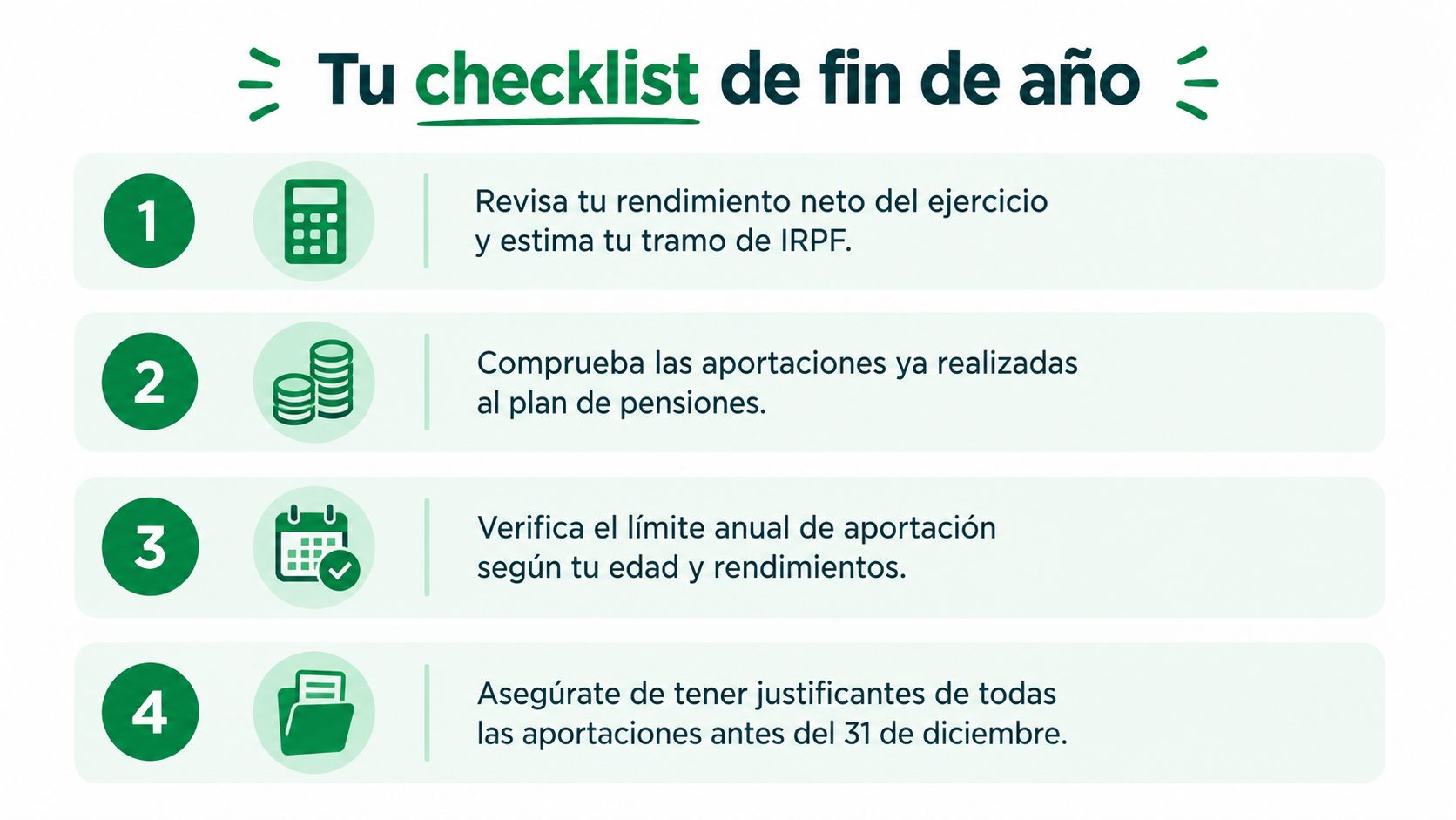 Lista de comprobación de fin de año para optimizar aportaciones a planes de pensiones y beneficios fiscales.