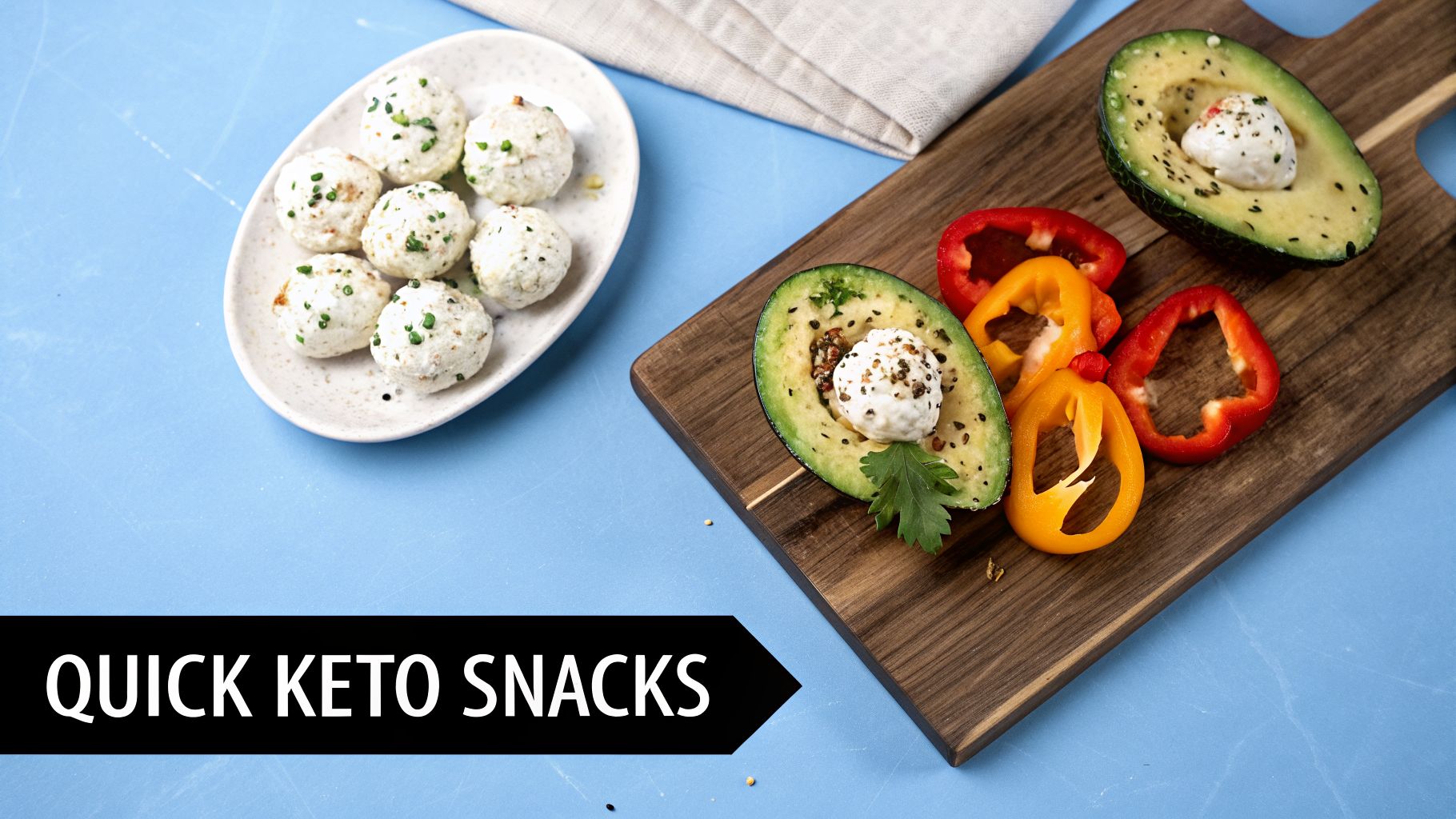 A plate of keto cheese balls, and avocados with cheese and bell peppers on a cutting board, labeled 'Quick Keto Snacks'.