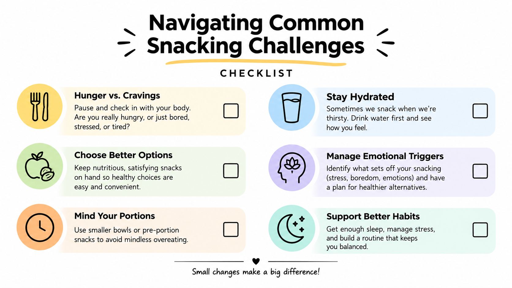 A checklist titled Navigating Common Snacking Challenges with six tips for healthier snacking habits and mindful eating.