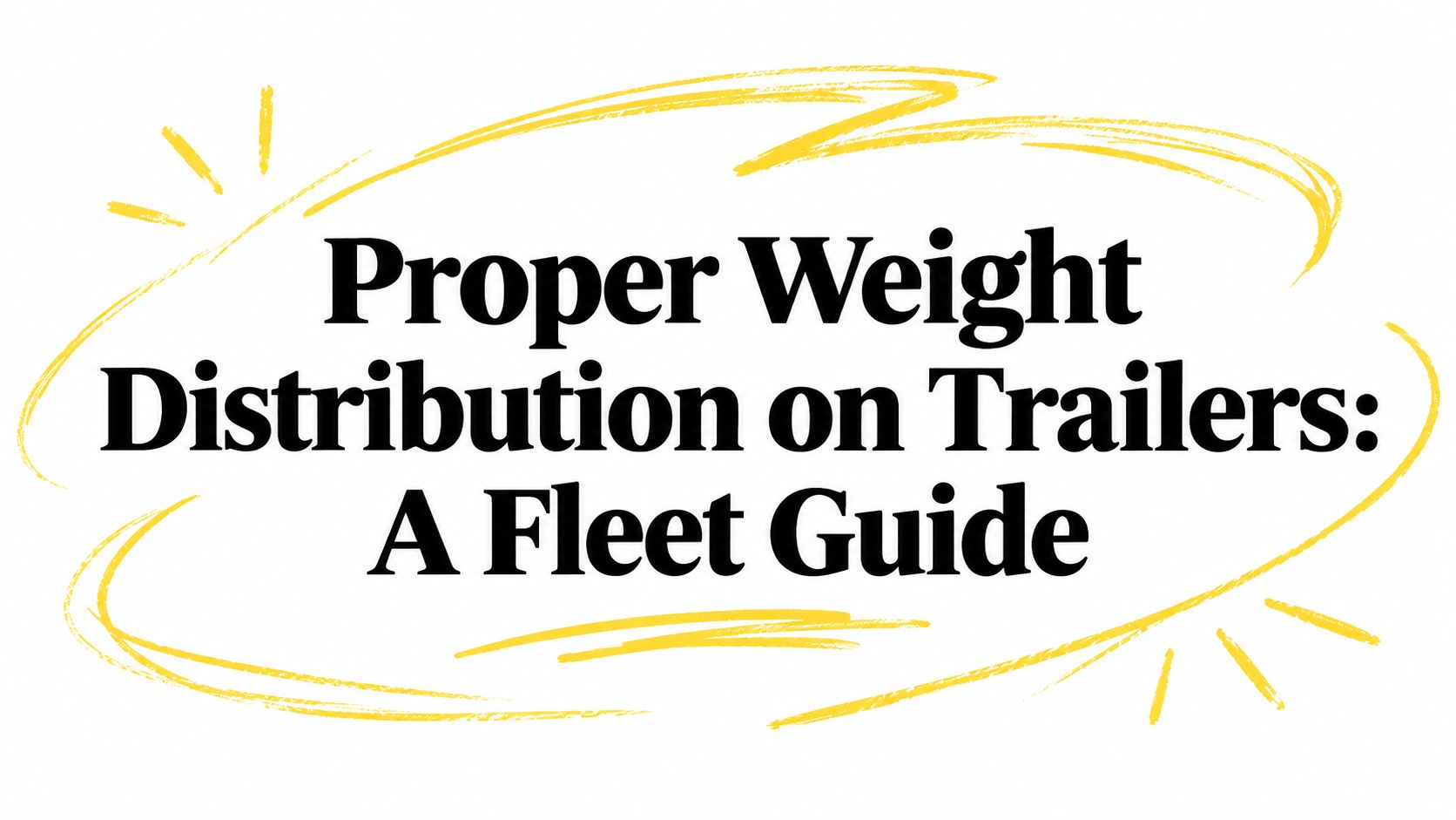 proper-weight-distribution-on-trailers