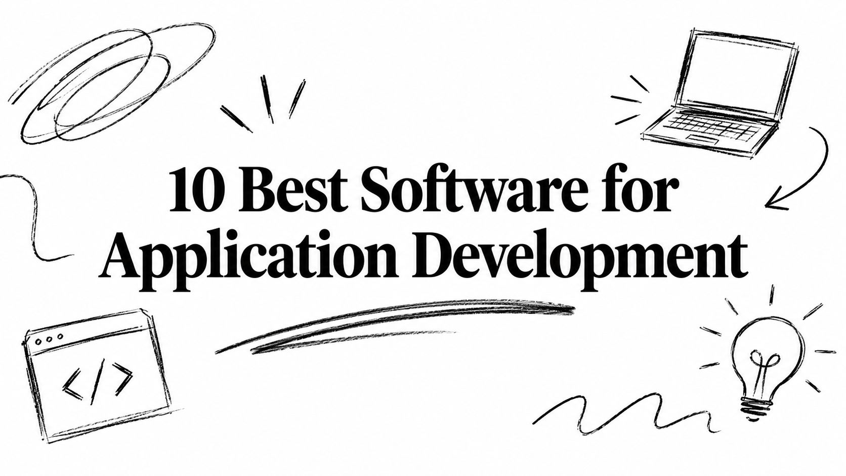 10 Best Software for Application Development
