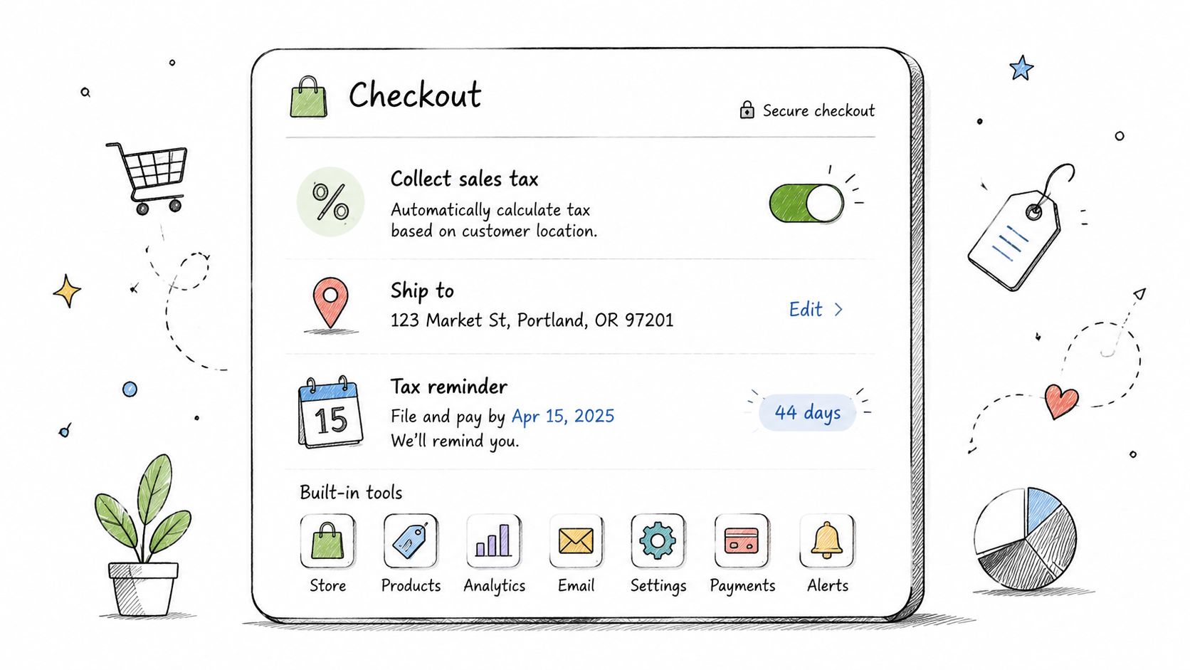 A hand-drawn illustration showing a checkout interface with sales tax settings, shipping address, and a tax reminder.