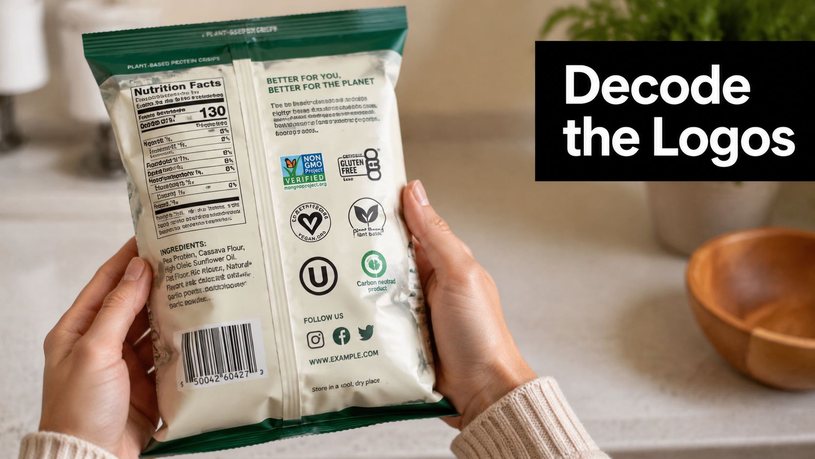 A person holding a bag of plant-based protein crisps showing nutrition facts and various certification logos.