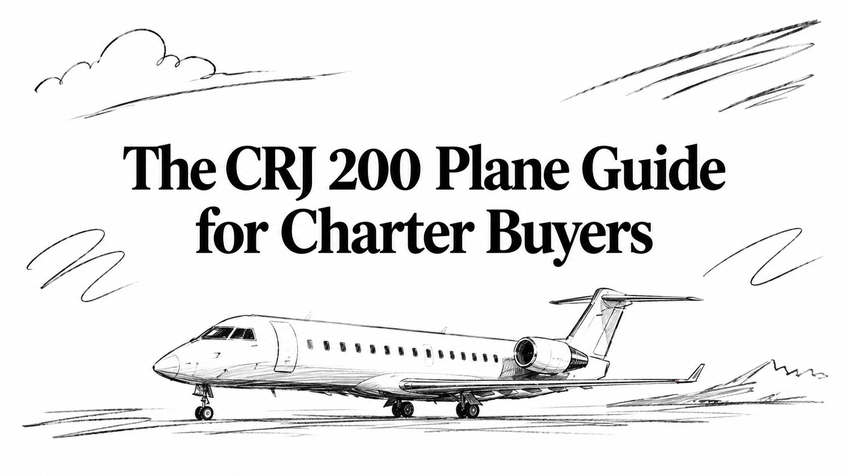 The CRJ 200 Plane Guide for Charter Buyers
