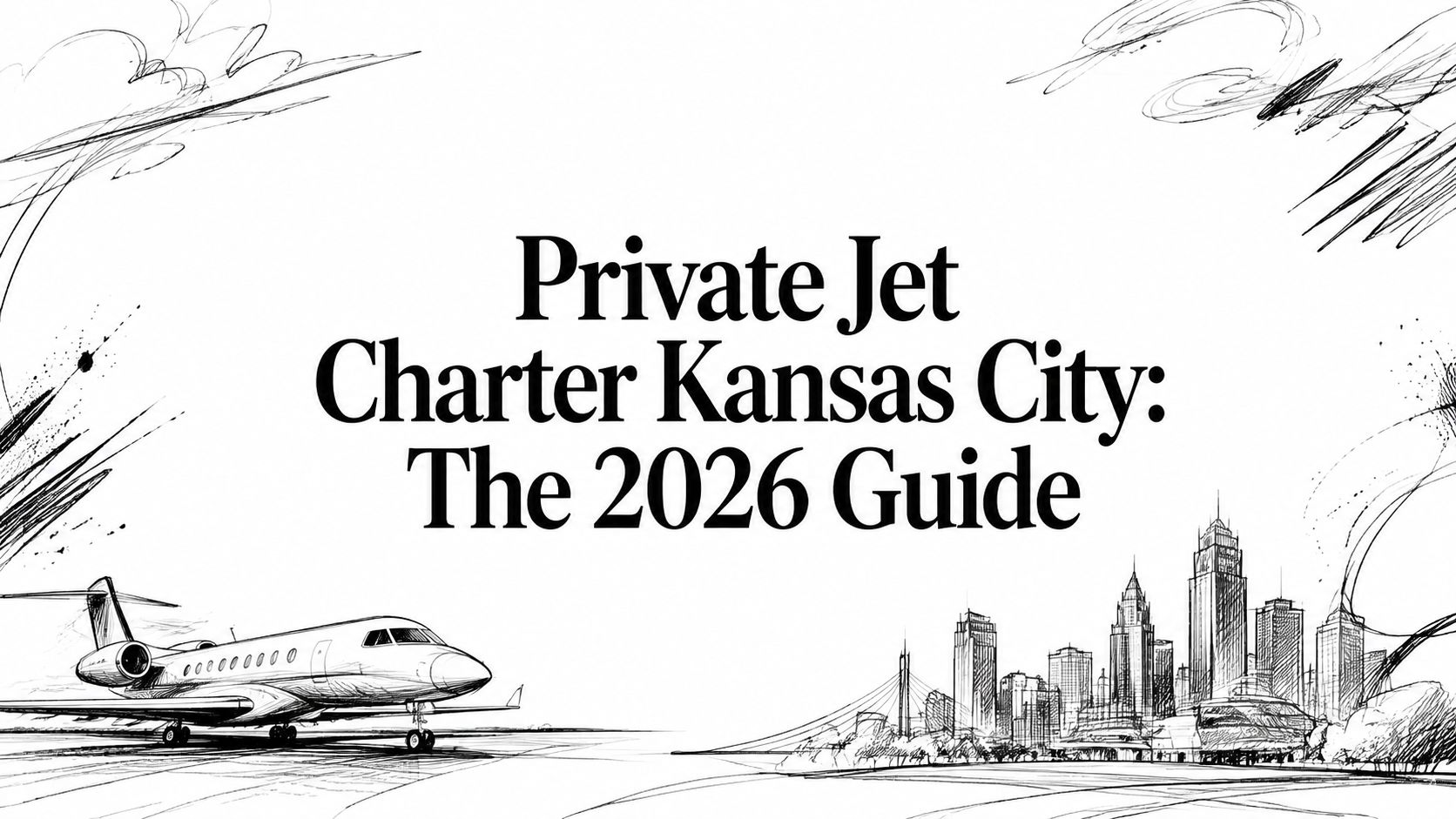 Private Jet Charter Kansas City: The 2026 Guide