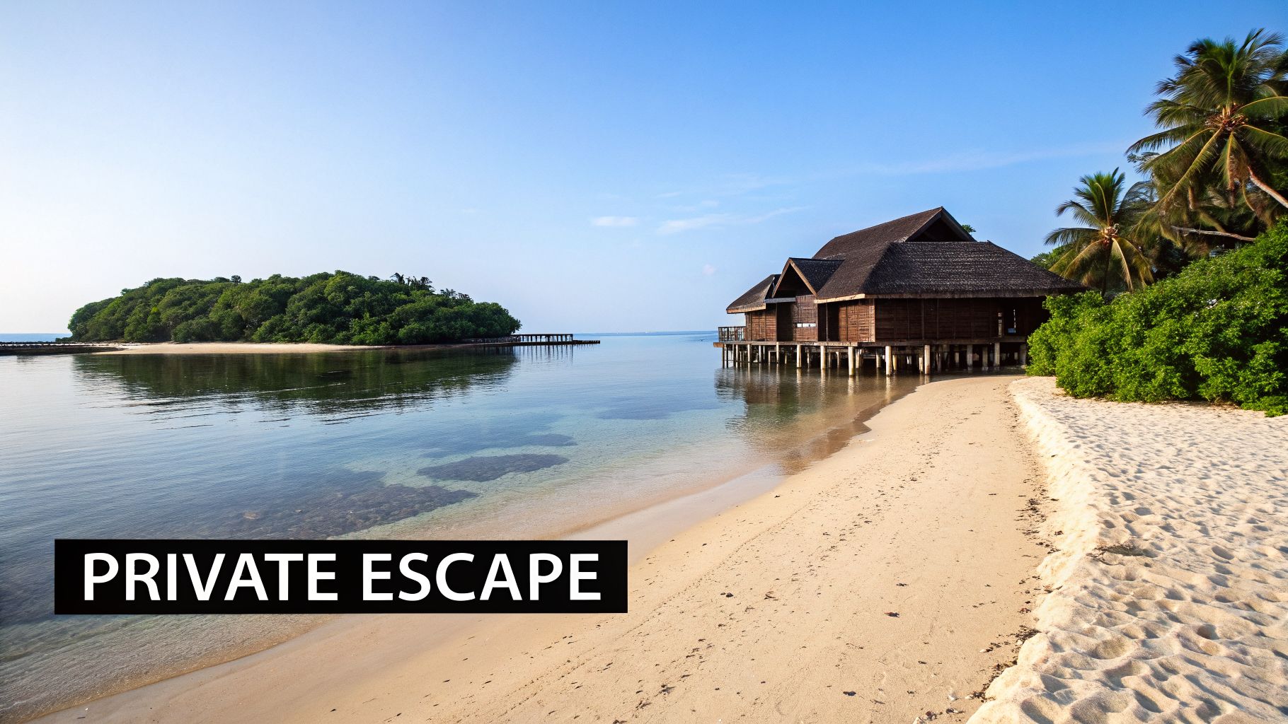 A serene tropical escape with overwater bungalows, a sandy beach, and a distant green island under a clear sky.