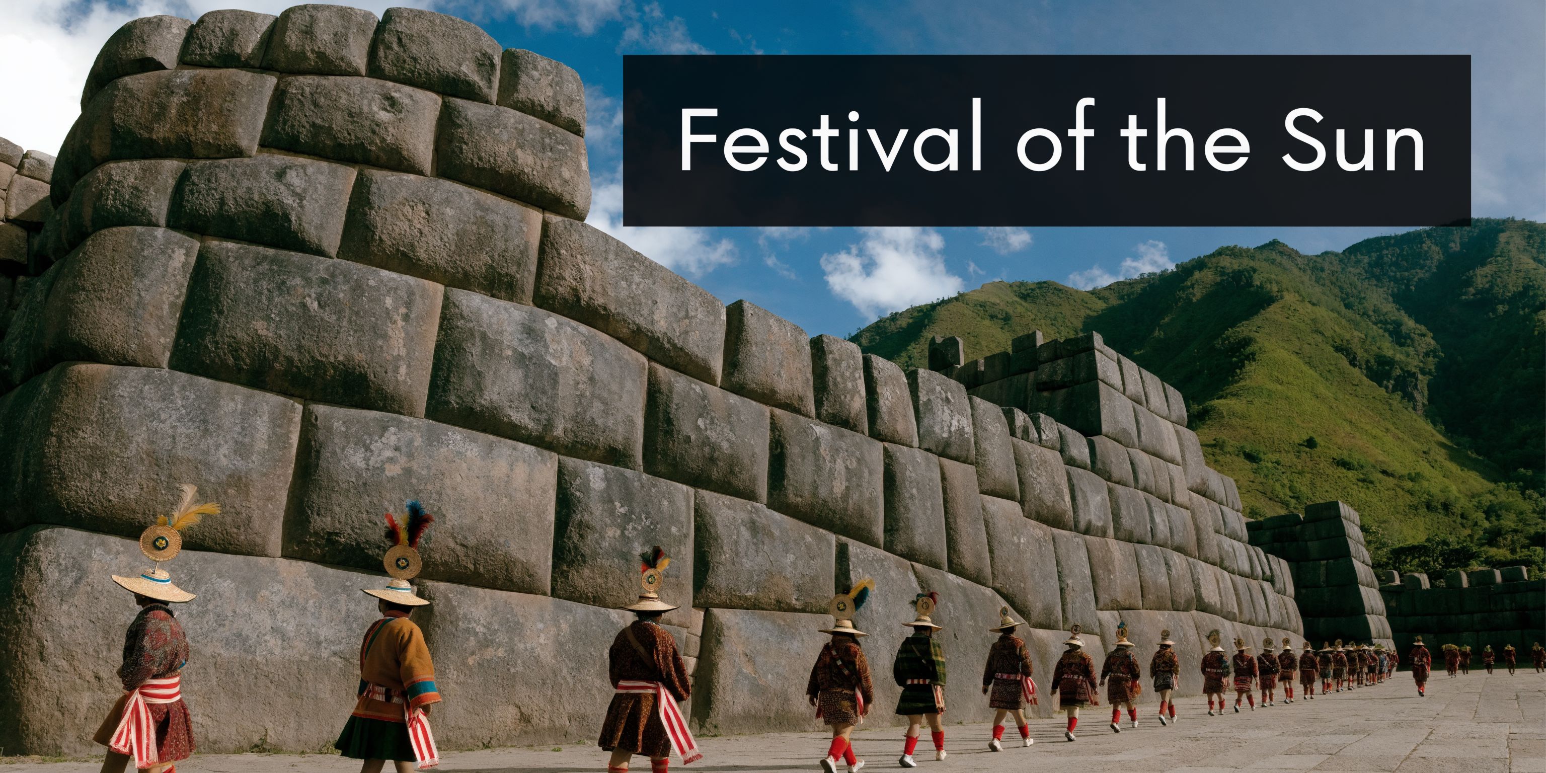 A line of people in traditional Andean clothing walking along the ancient stone walls of Sacsayhuaman in Peru — Inti Raymi Festival luxury travel | HauteBlack