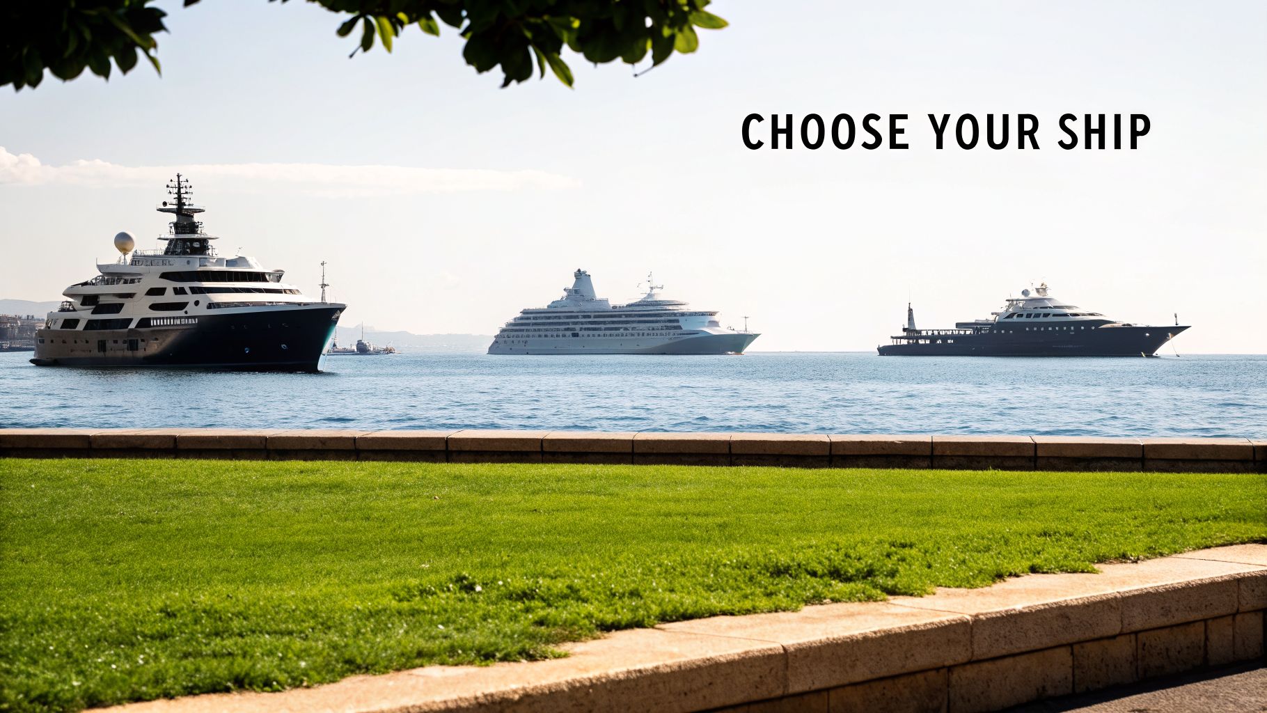 Three diverse luxury ships on a calm blue sea, viewed from a green grassy shore.