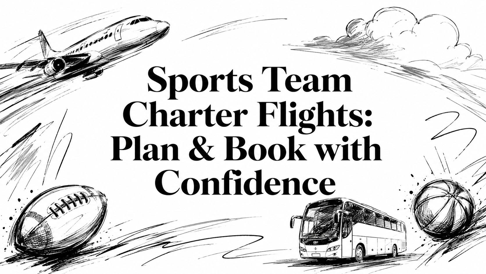 Sports Team Charter Flights: Plan & Book with Confidence