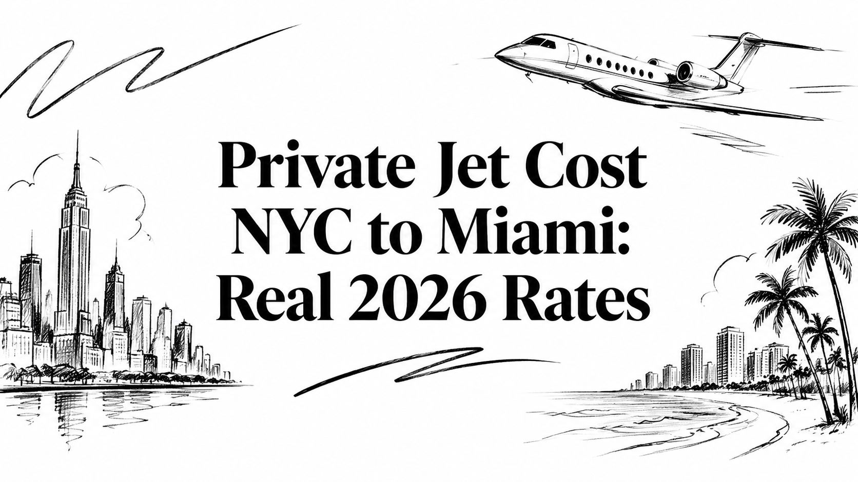 Private Jet Cost NYC to Miami: Real 2026 Rates
