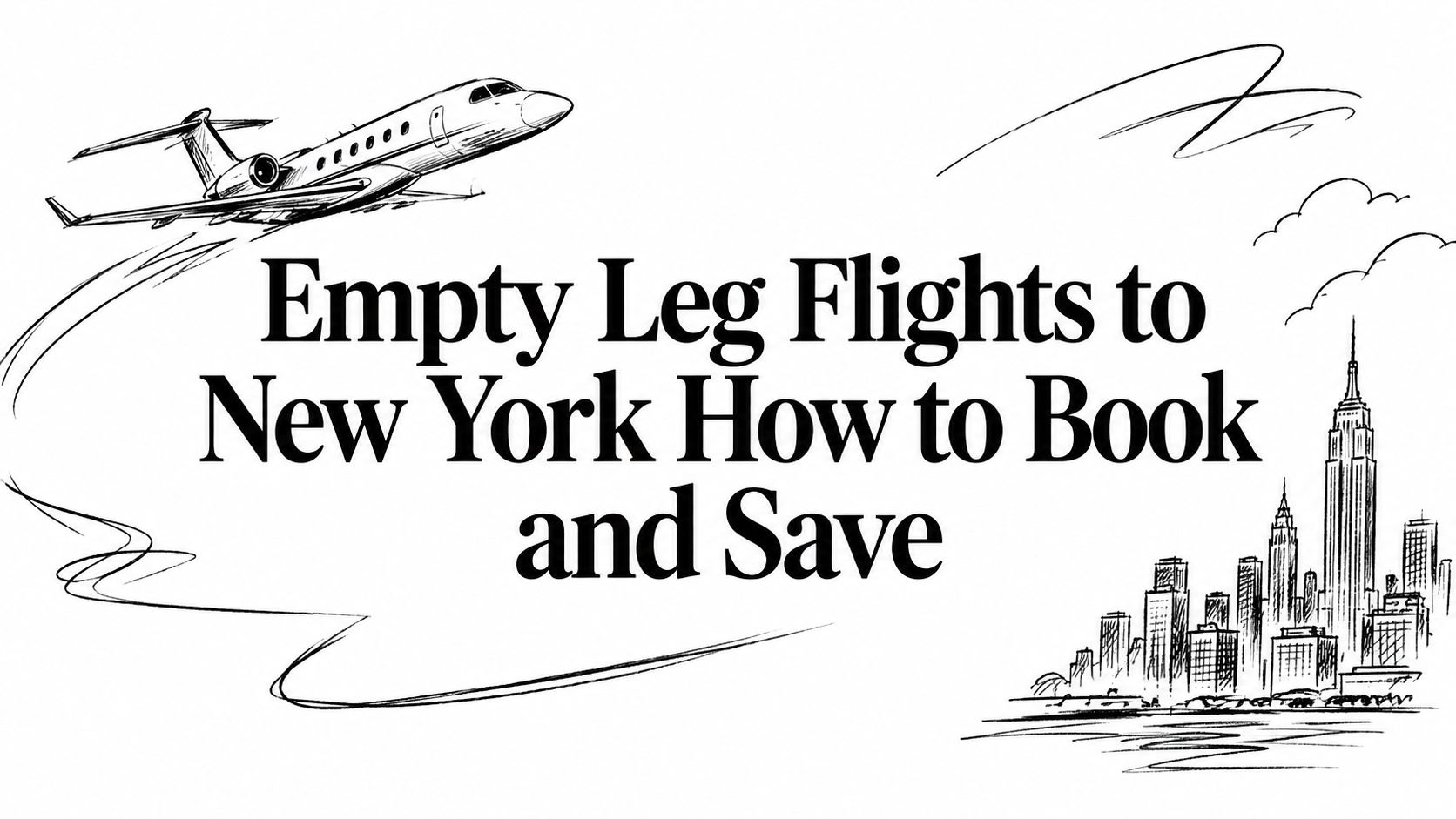 Empty Leg Flights to New York How to Book and Save