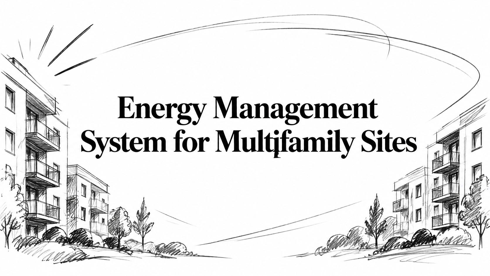 Energy Management System for Multifamily Sites
