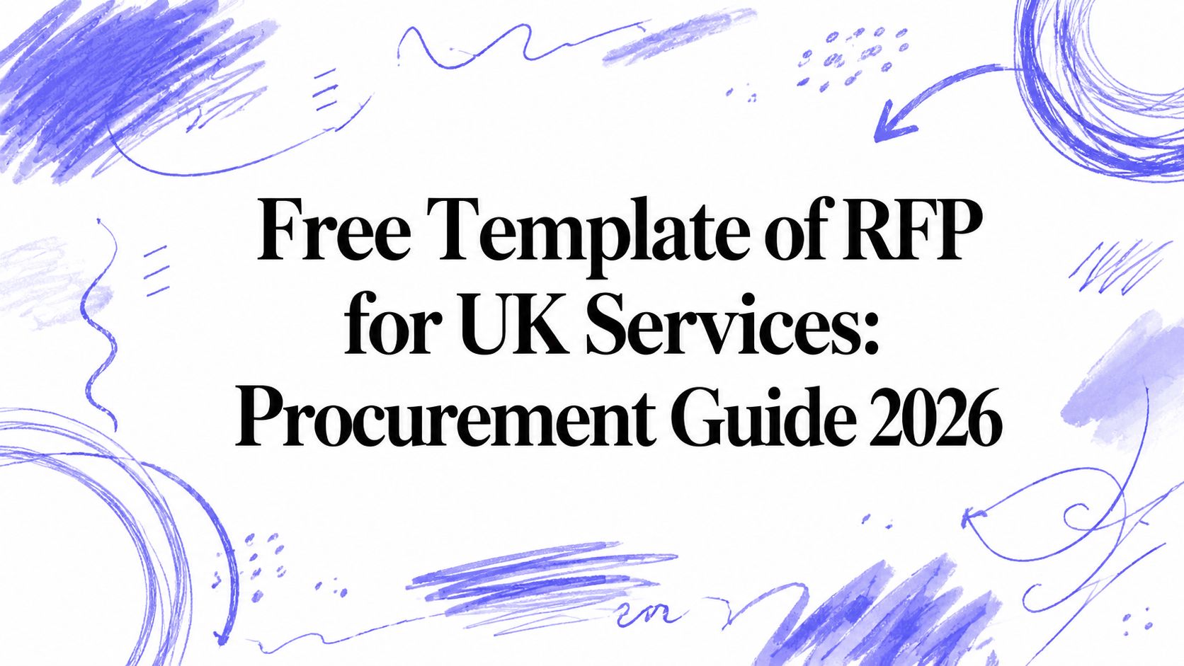Free Template of RFP for UK Services: Procurement Guide 2026