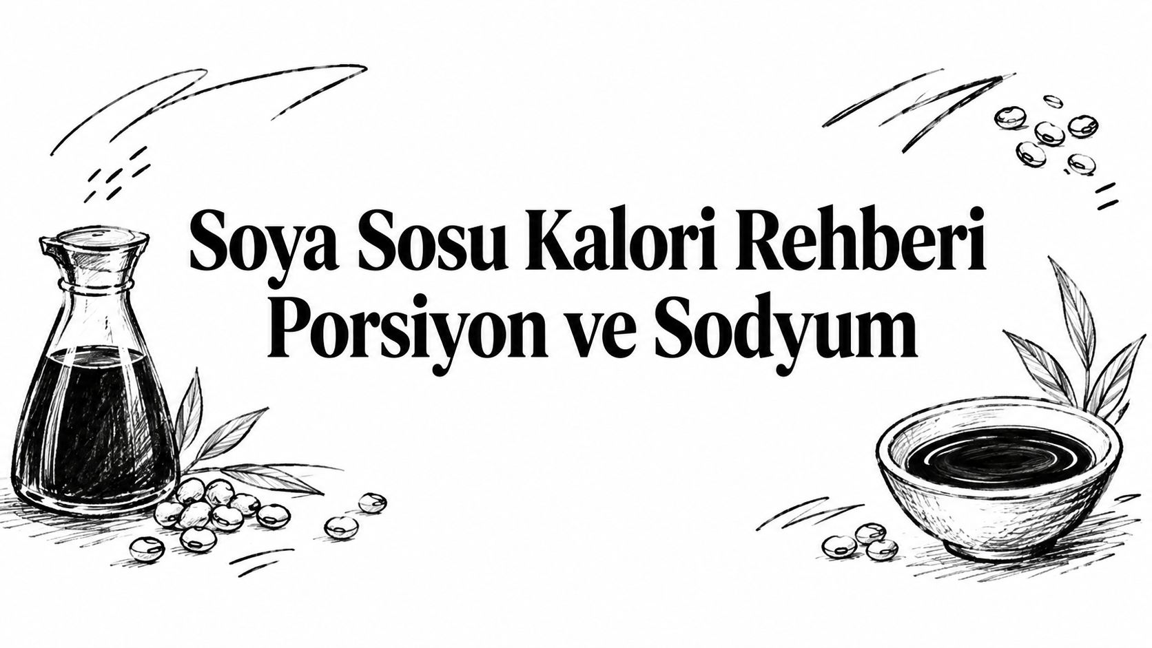 Soya Sosu Kalori Rehberi Porsiyon ve Sodyum