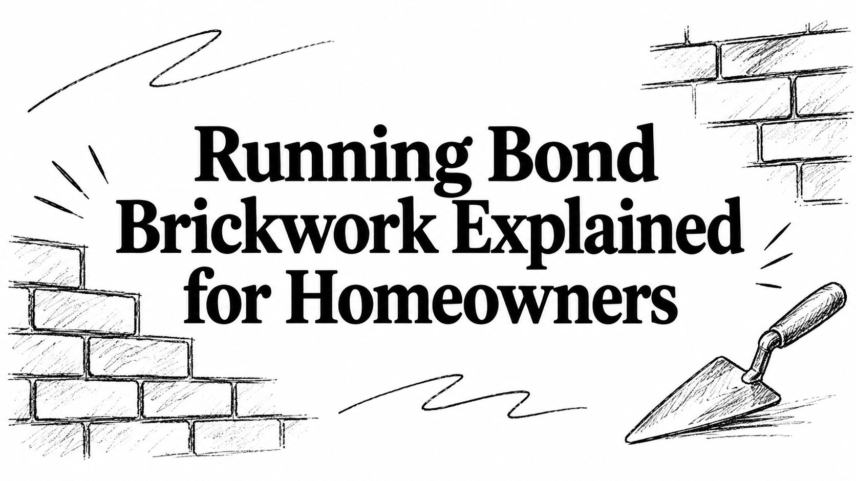 Running Bond Brickwork Explained for Homeowners
