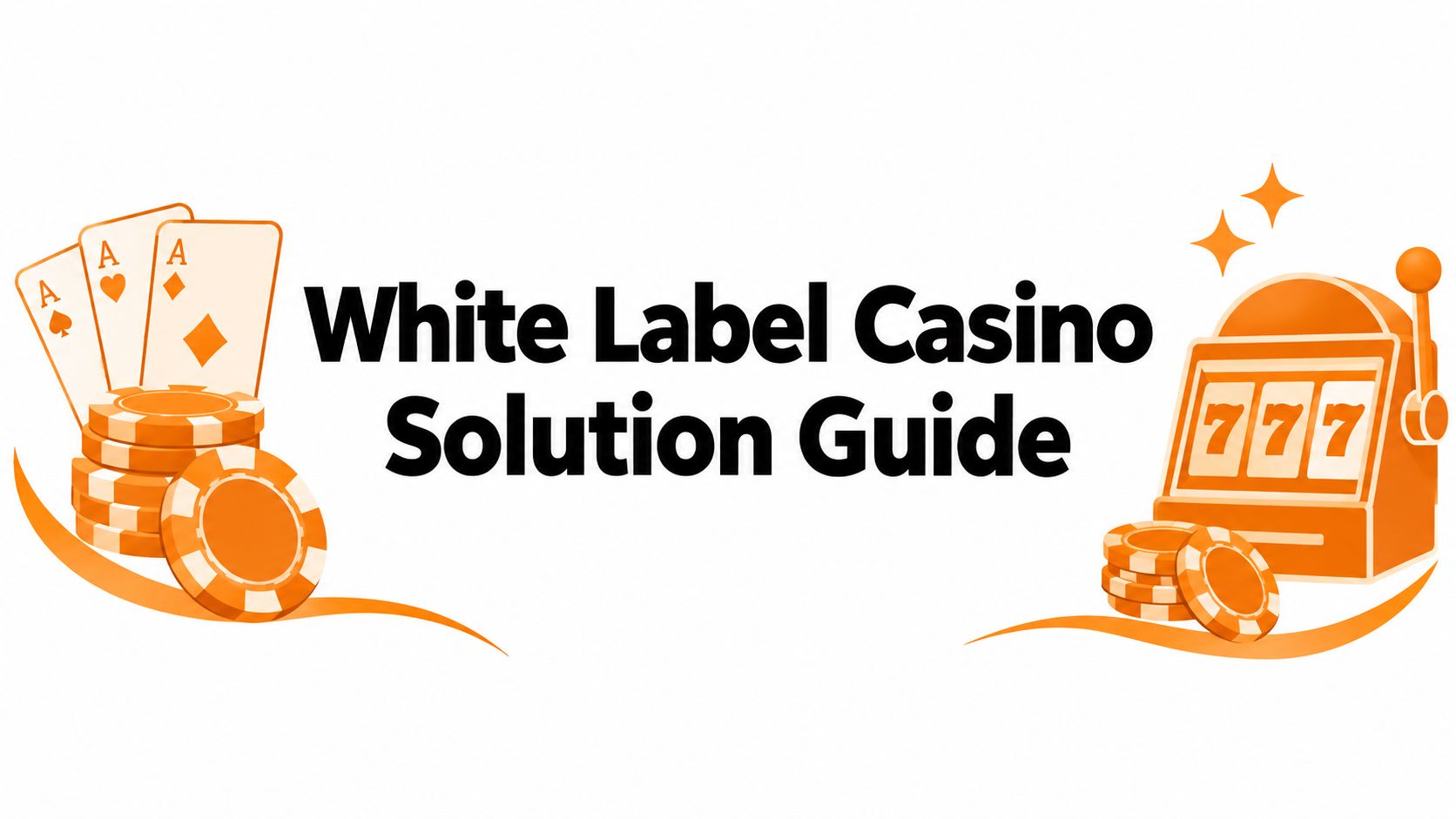 White Label Casino Solution Guide