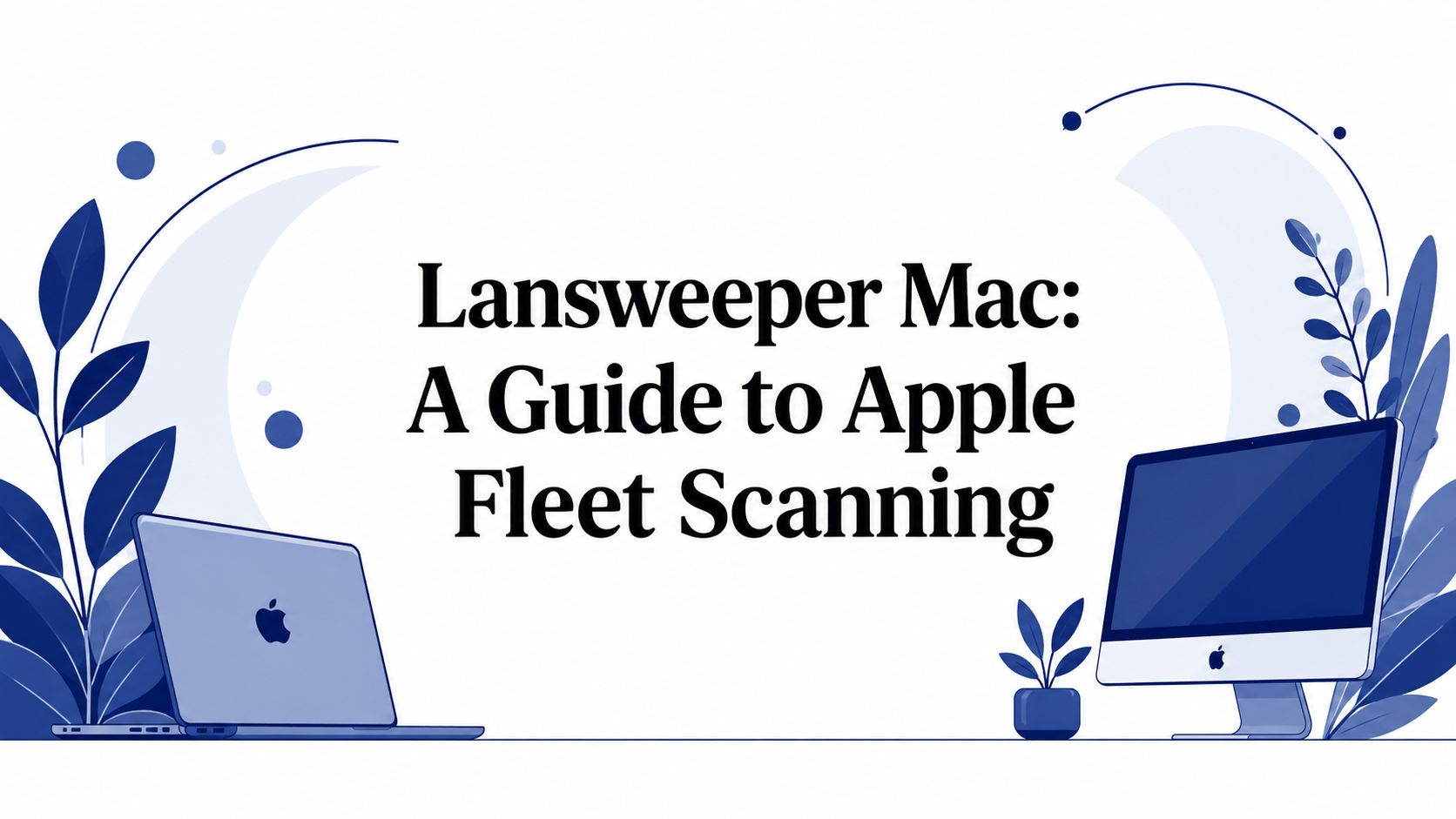 Lansweeper Mac