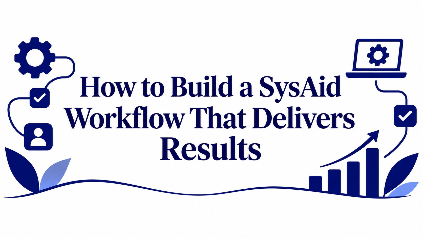SysAid workflow