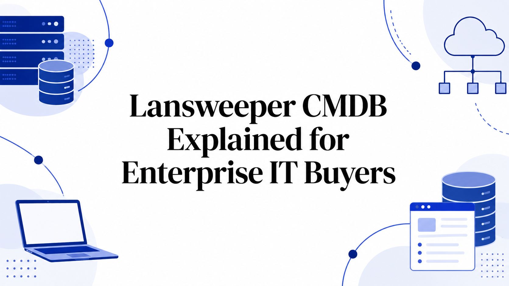 Lansweeper CMDB