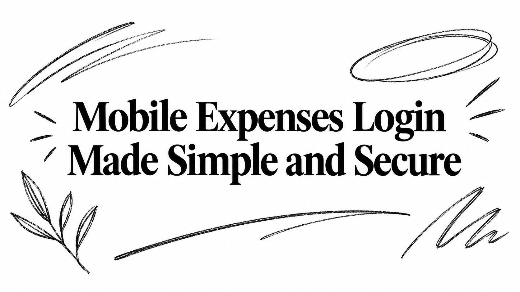 Mobile Expenses Login Made Simple and Secure