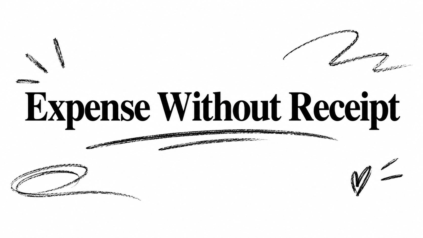 Expense Without Receipt