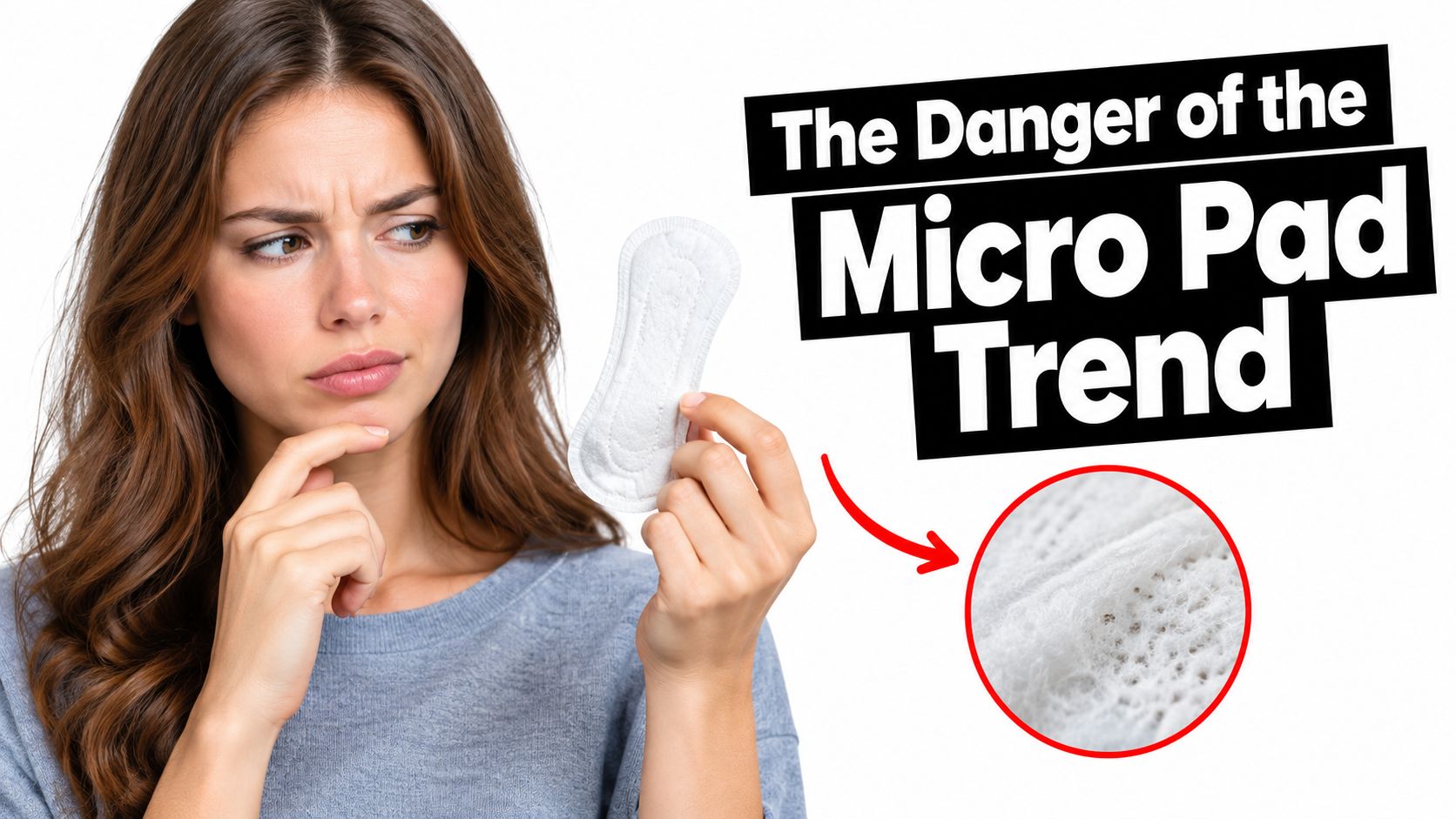 A concerned woman holding a small menstrual pad, questioning the potential risks of the micro pad trend.