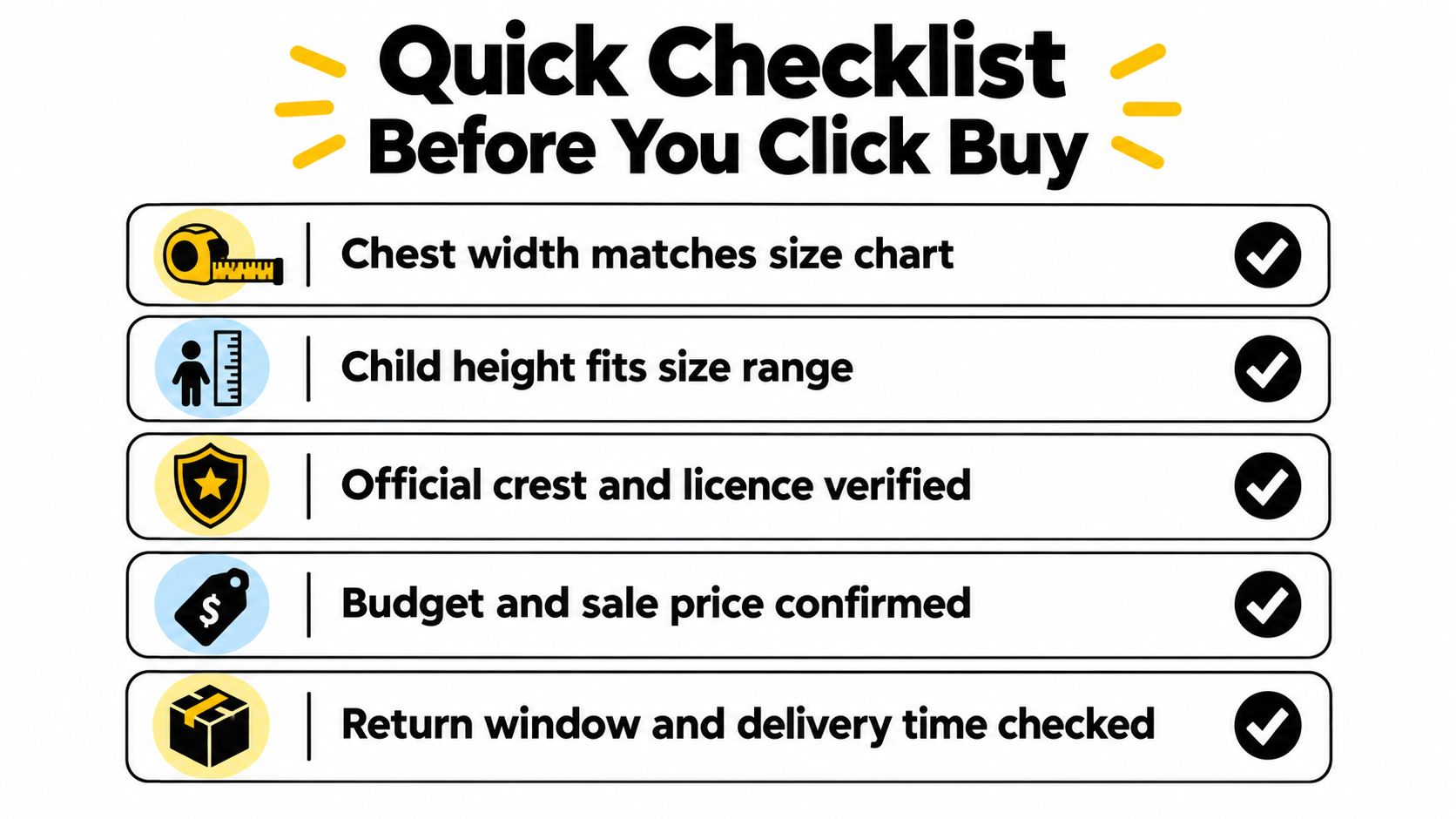 A helpful quick checklist for parents to review before purchasing children's clothing online to ensure proper fit and value.
