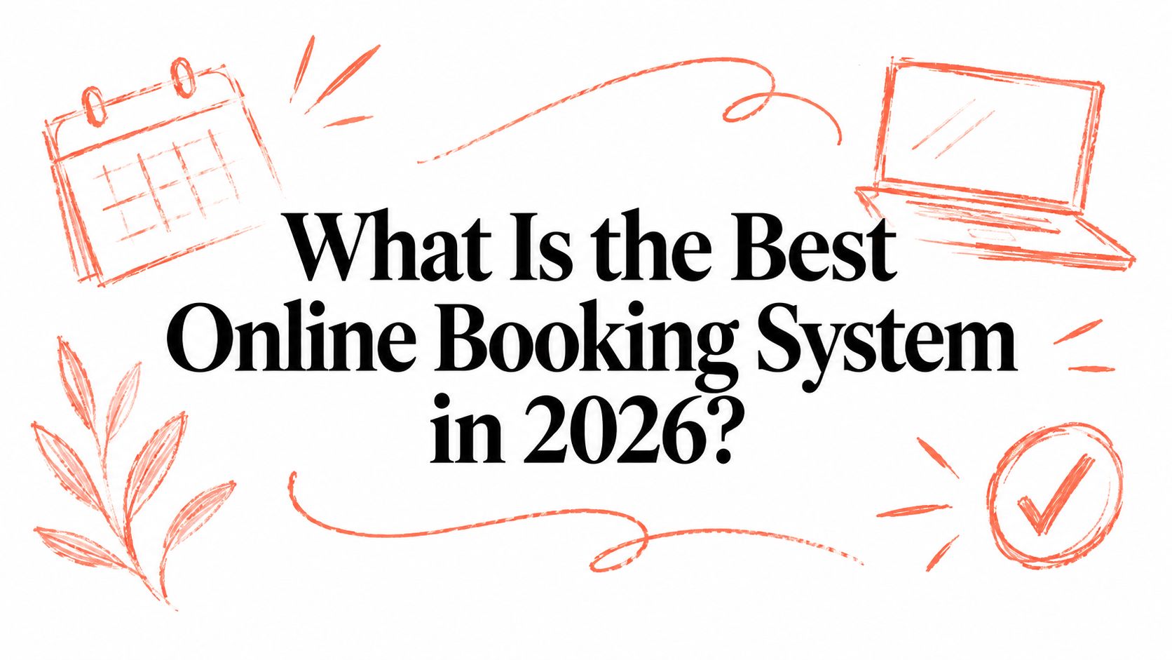 What Is the Best Online Booking System in 2026?