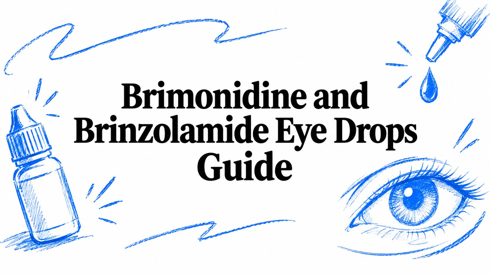 Brimonidine and Brinzolamide Eye Drops Guide