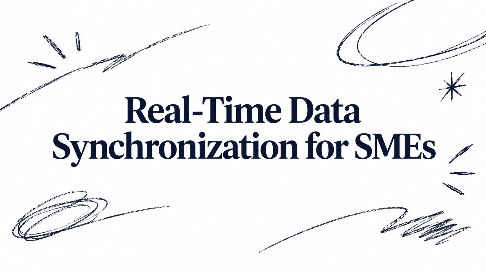 Real-Time Data Synchronization for SMEs