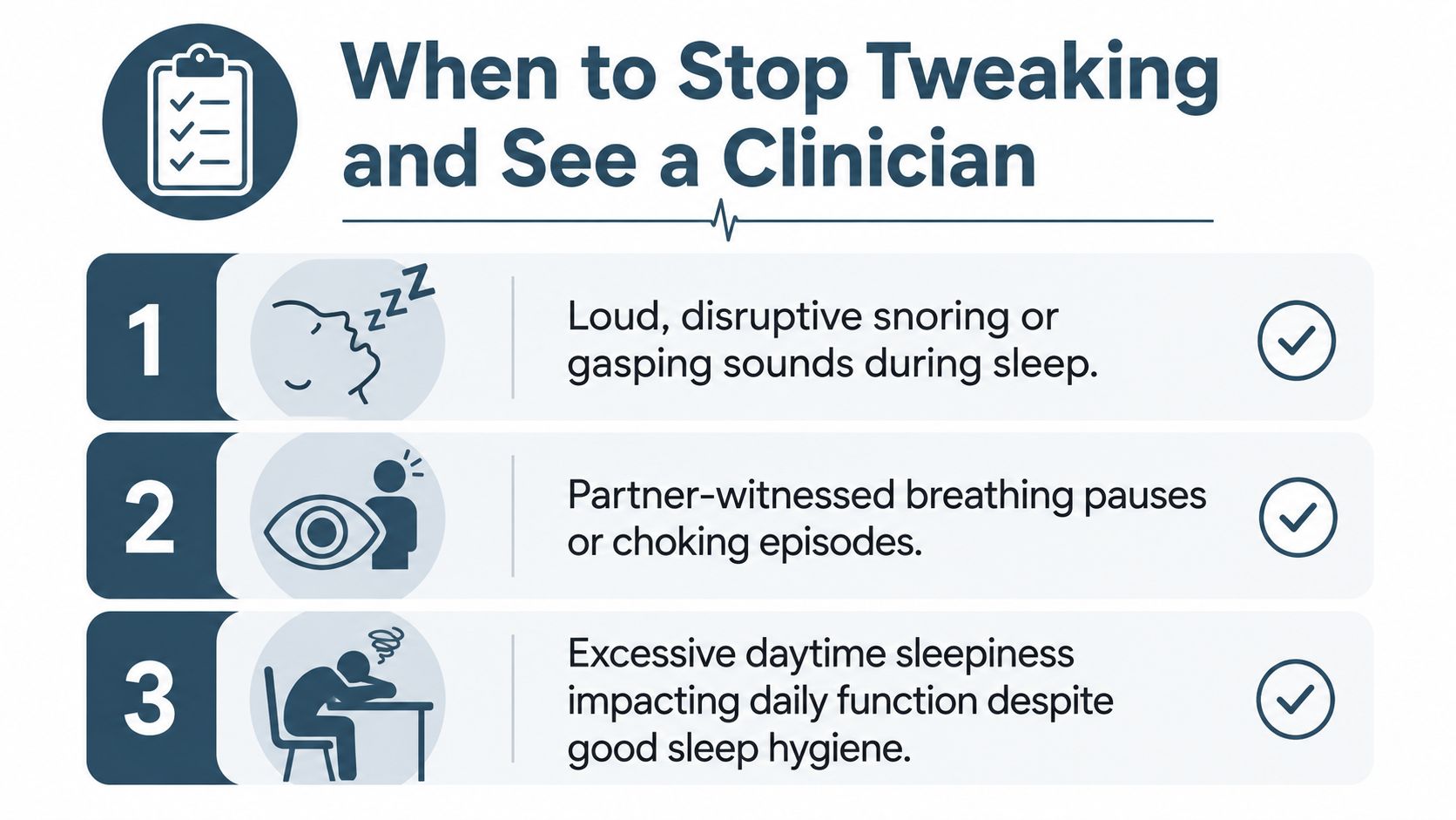 An infographic listing three signs that indicate you should stop self-treating and see a sleep clinician.