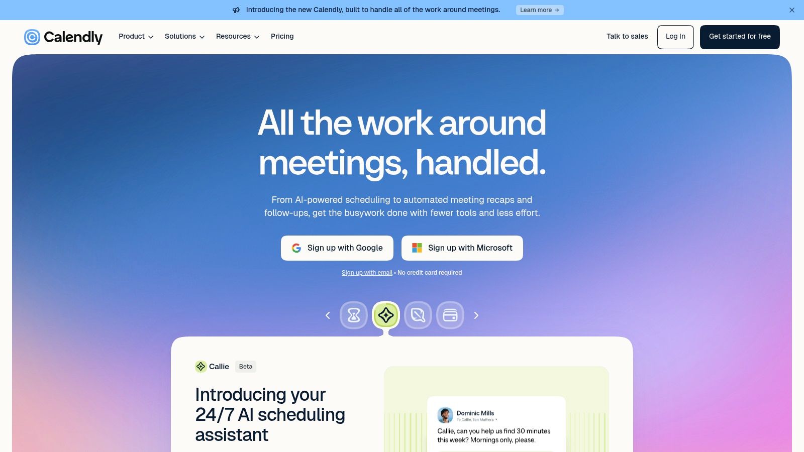 Calendly (with Callie, the AI scheduling assistant)