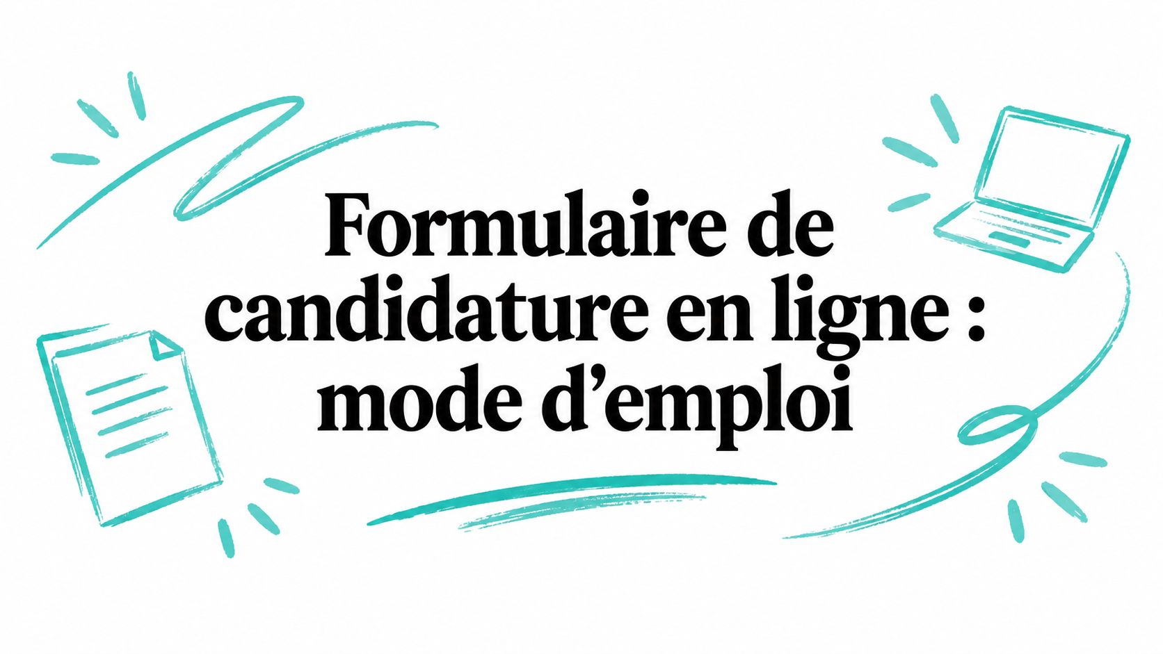 Online Job Application Form: A Practical Guide