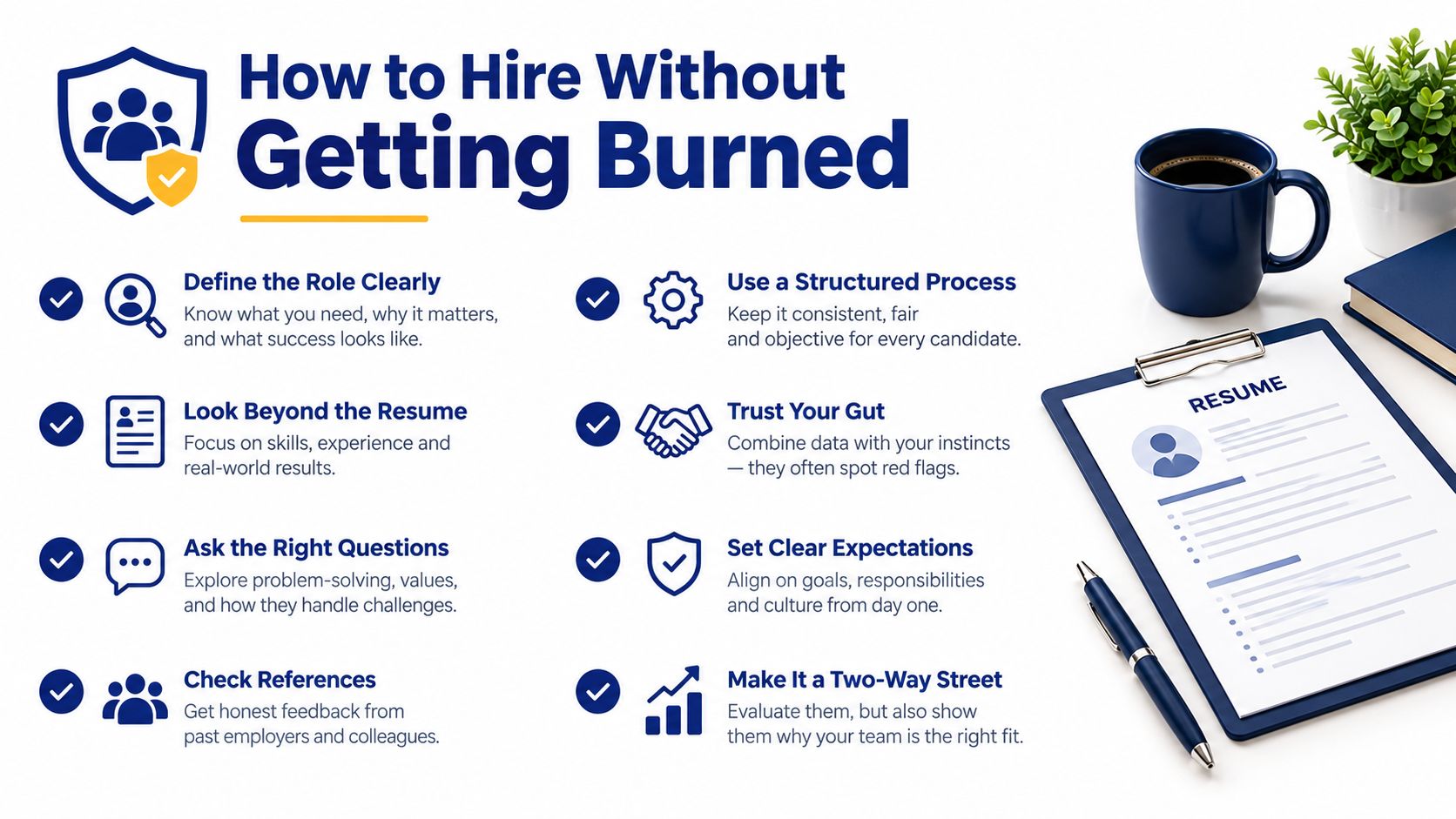 A professional infographic titled How to Hire Without Getting Burned, featuring eight essential hiring tips for businesses.