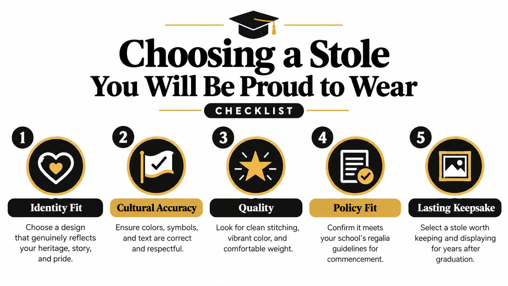 A checklist of five key factors to consider when choosing a culturally significant graduation stole.
