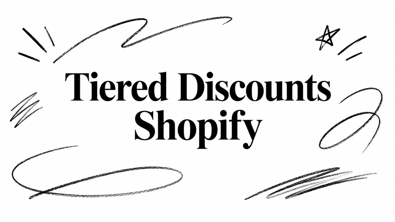 Tiered Discounts Shopify