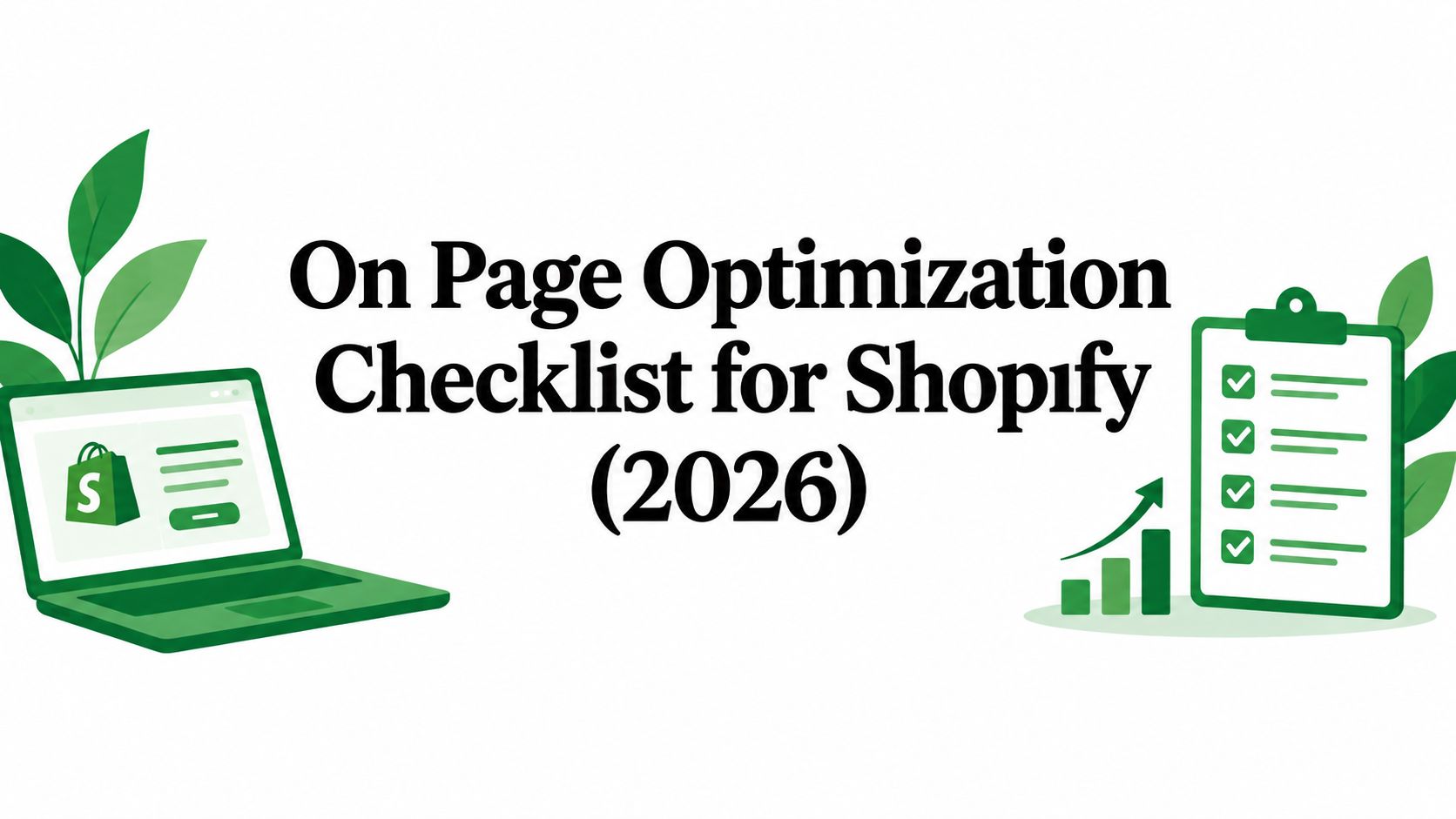 On Page Optimization Checklist for Shopify (2026)