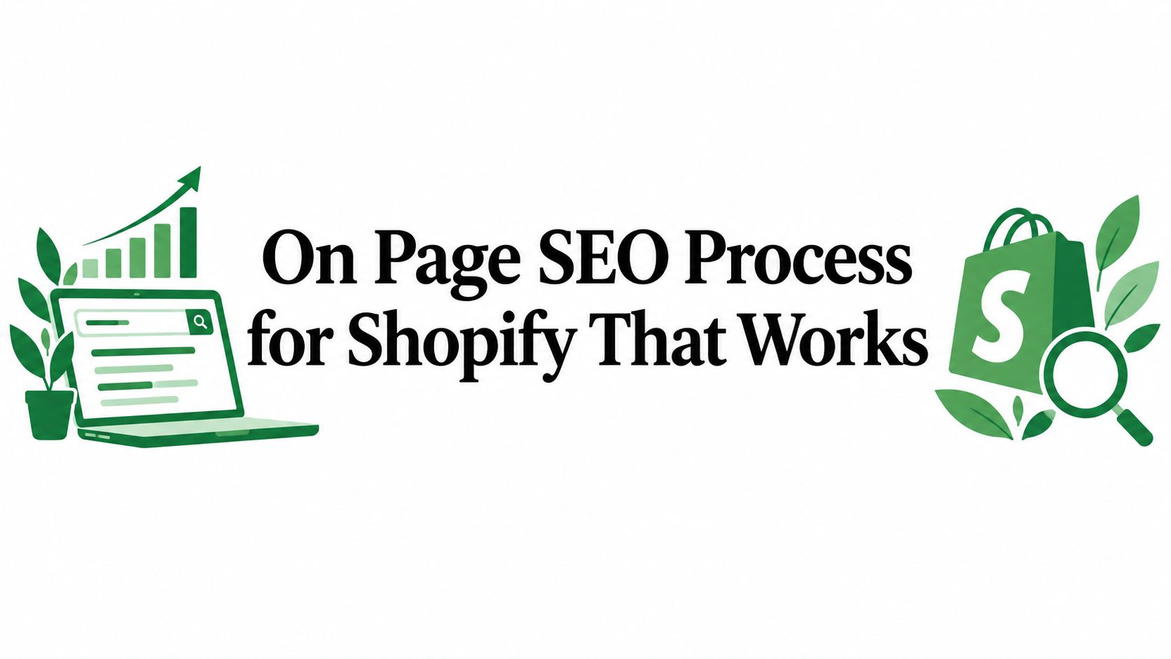 On Page SEO Process for Shopify That Works
