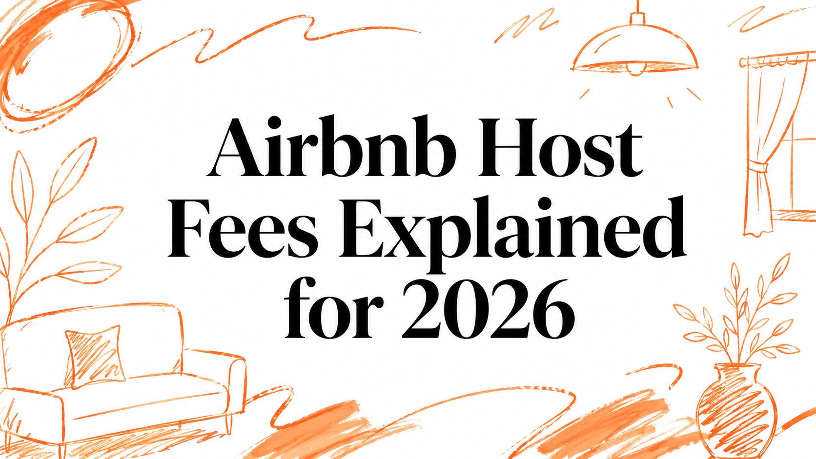 Comprendre les frais d'hôte Airbnb pour 2026