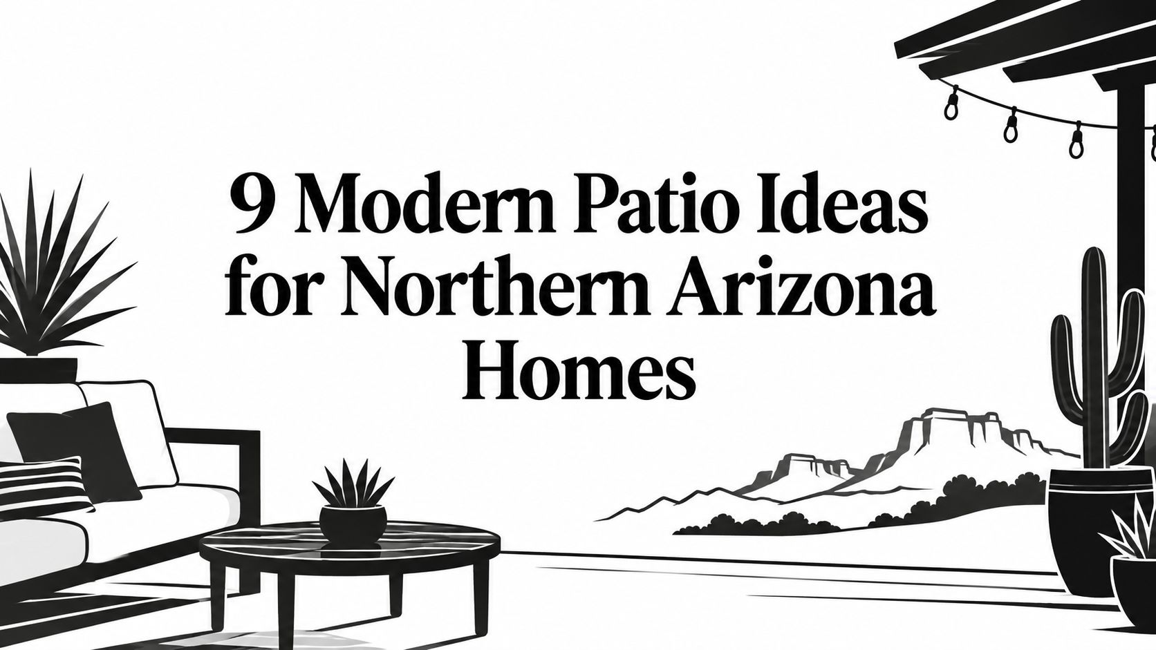 9 Modern Patio Ideas for Northern Arizona Homes